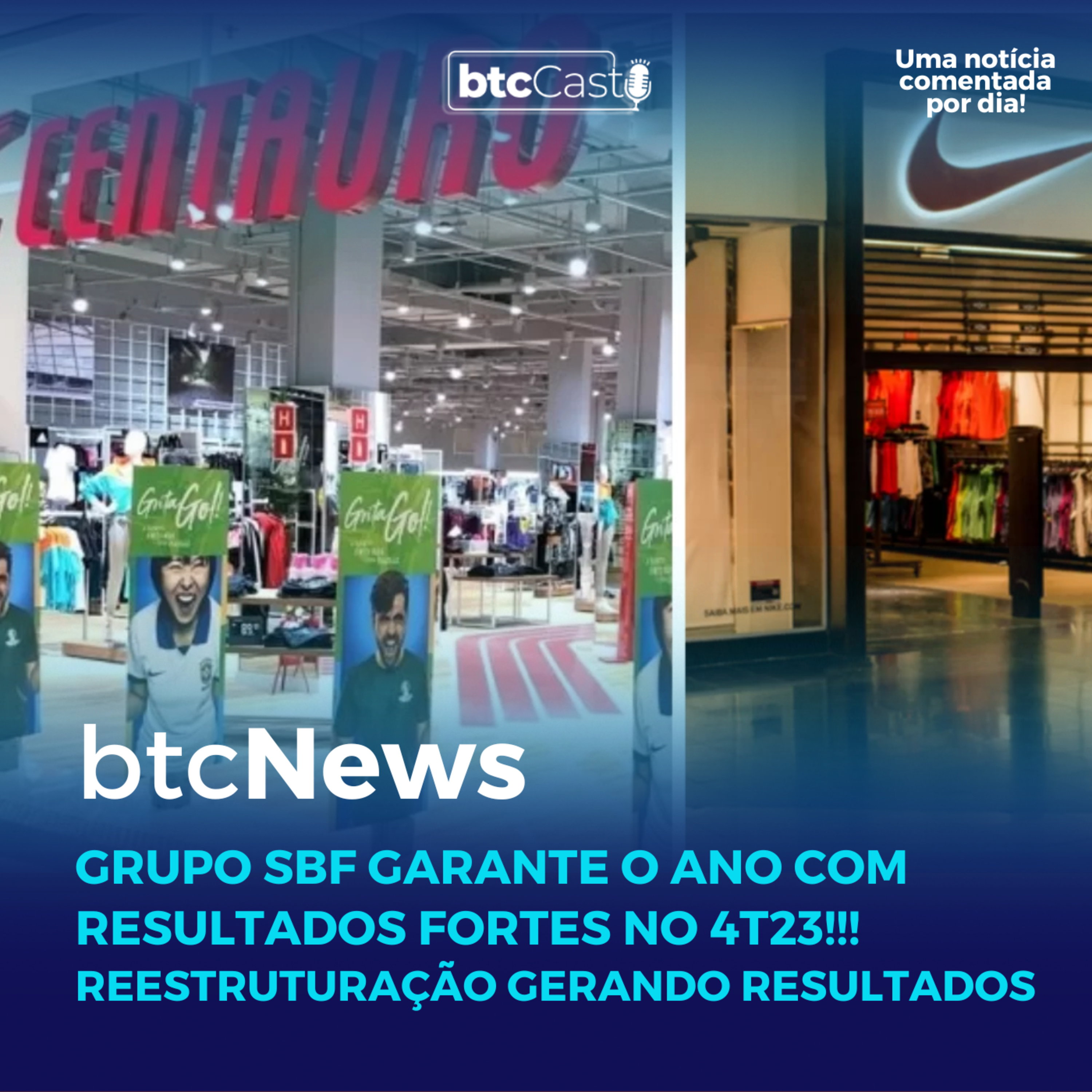 BTC News | Grupo SBF garante o ano com resultados fortes no 4T23! Reestruturação gerando resultados episode artwork