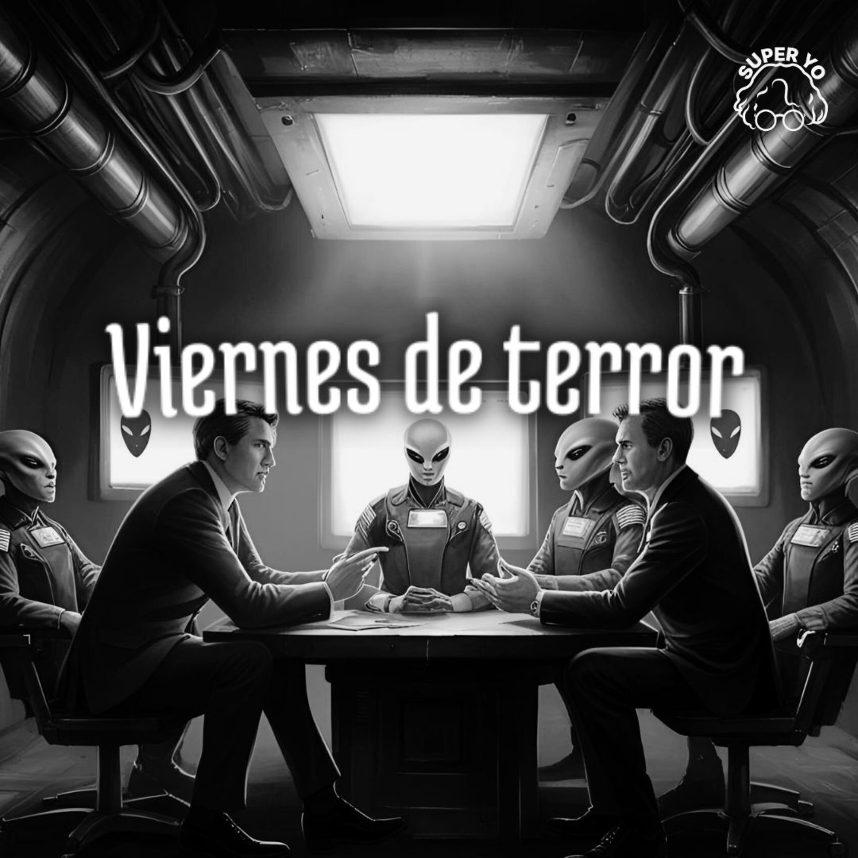 Teorías alienígenas: ¿Quién controla el mundo? - Viernes de terror episode artwork