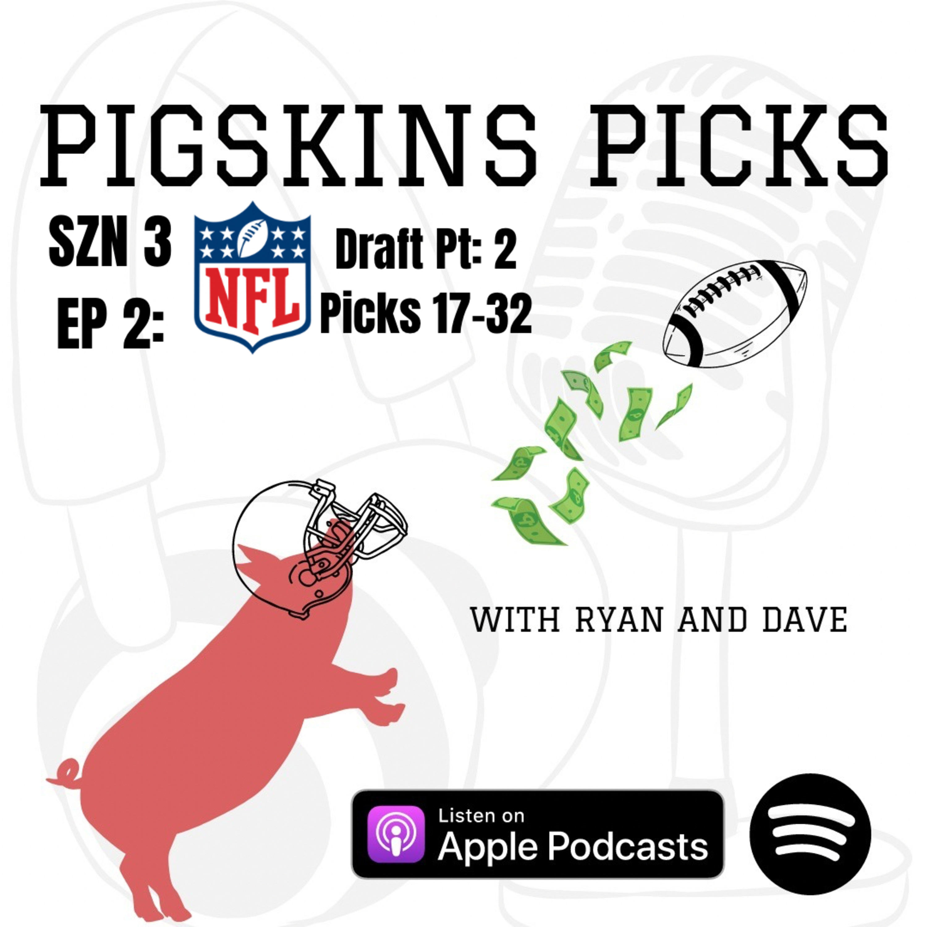 Pigskins Picks with Ryan and Dave