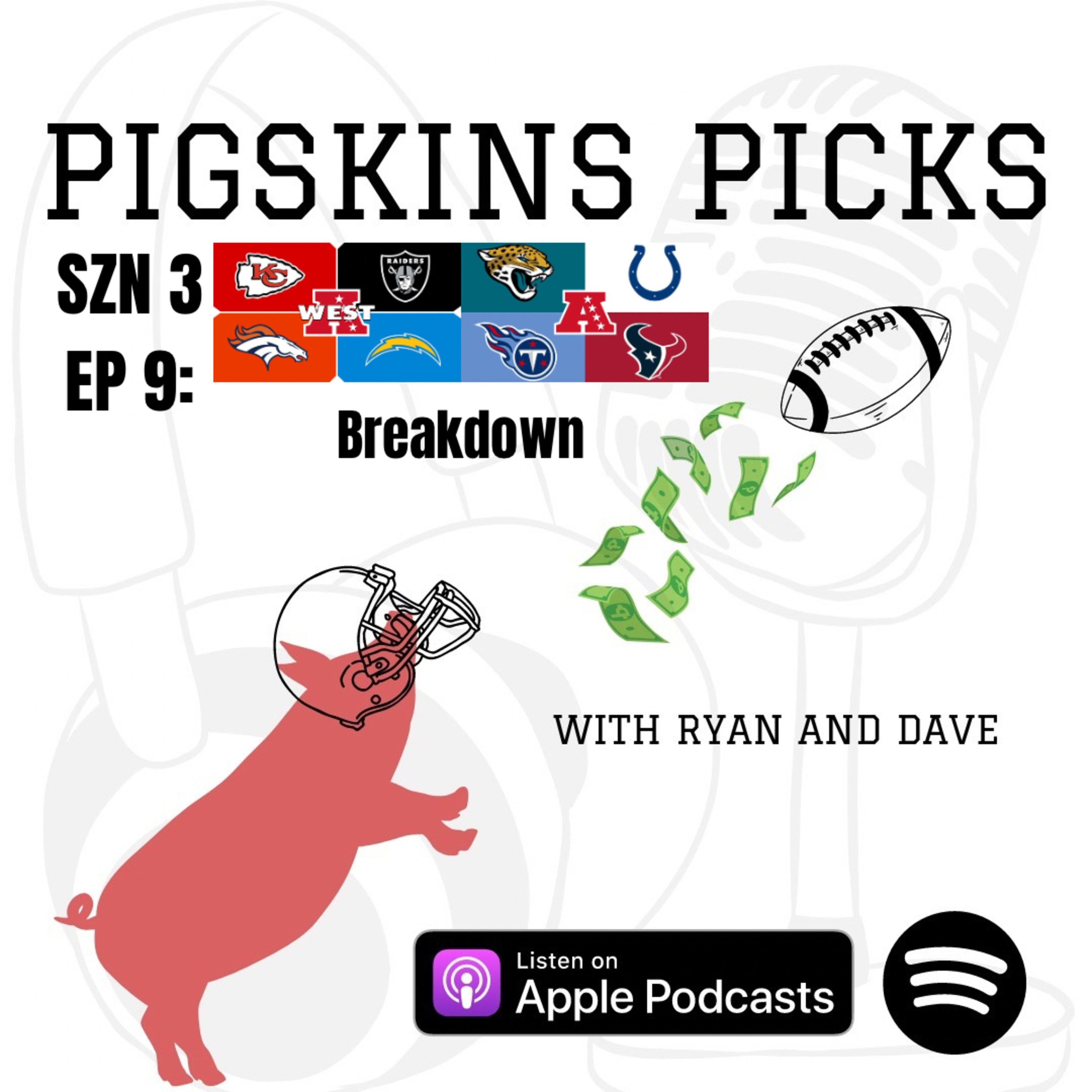 Pigskins Picks with Ryan and Dave
