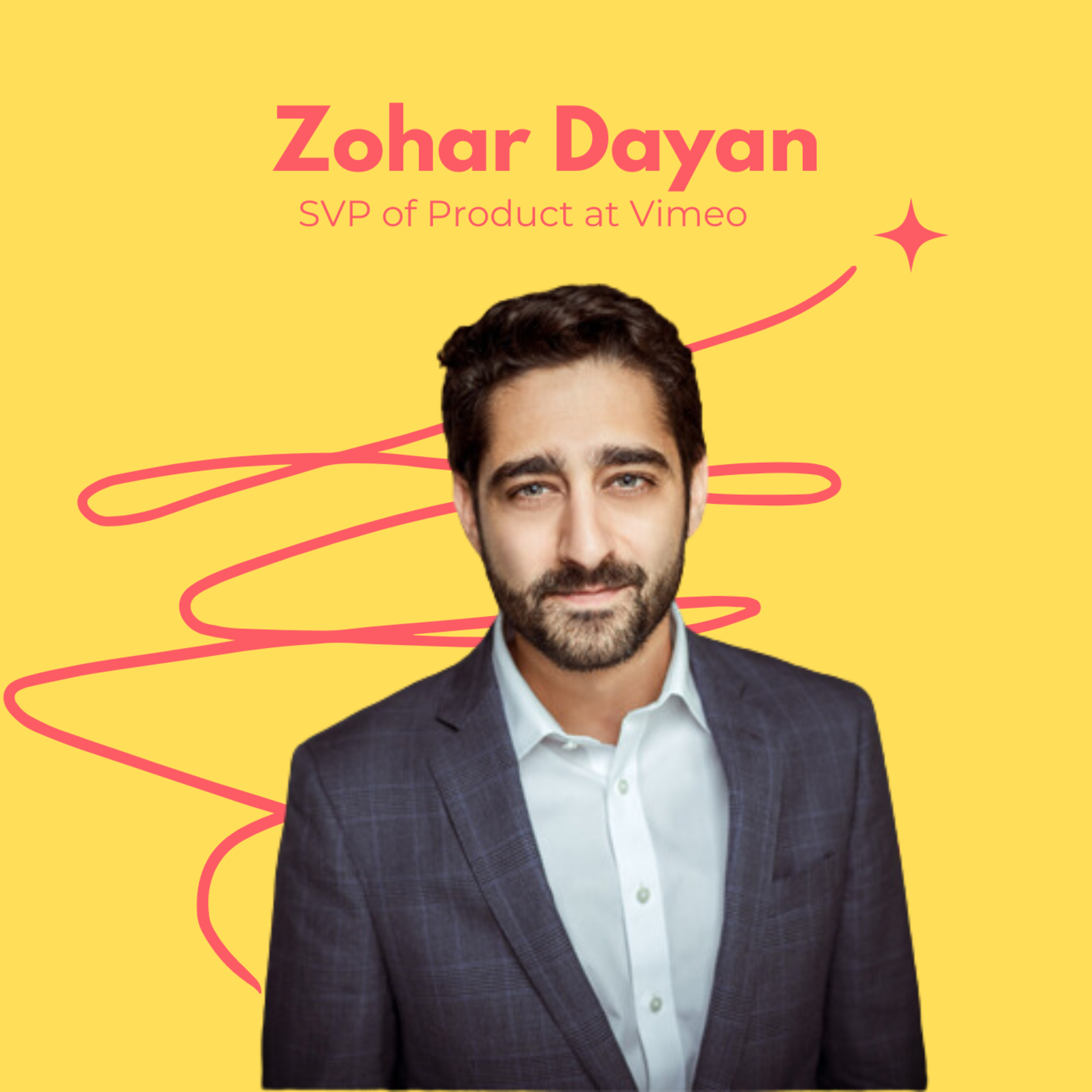 Snippet: Zohar Dayan, SVP of Product at Vimeo, Embraces Creativity as a Skill! episode artwork