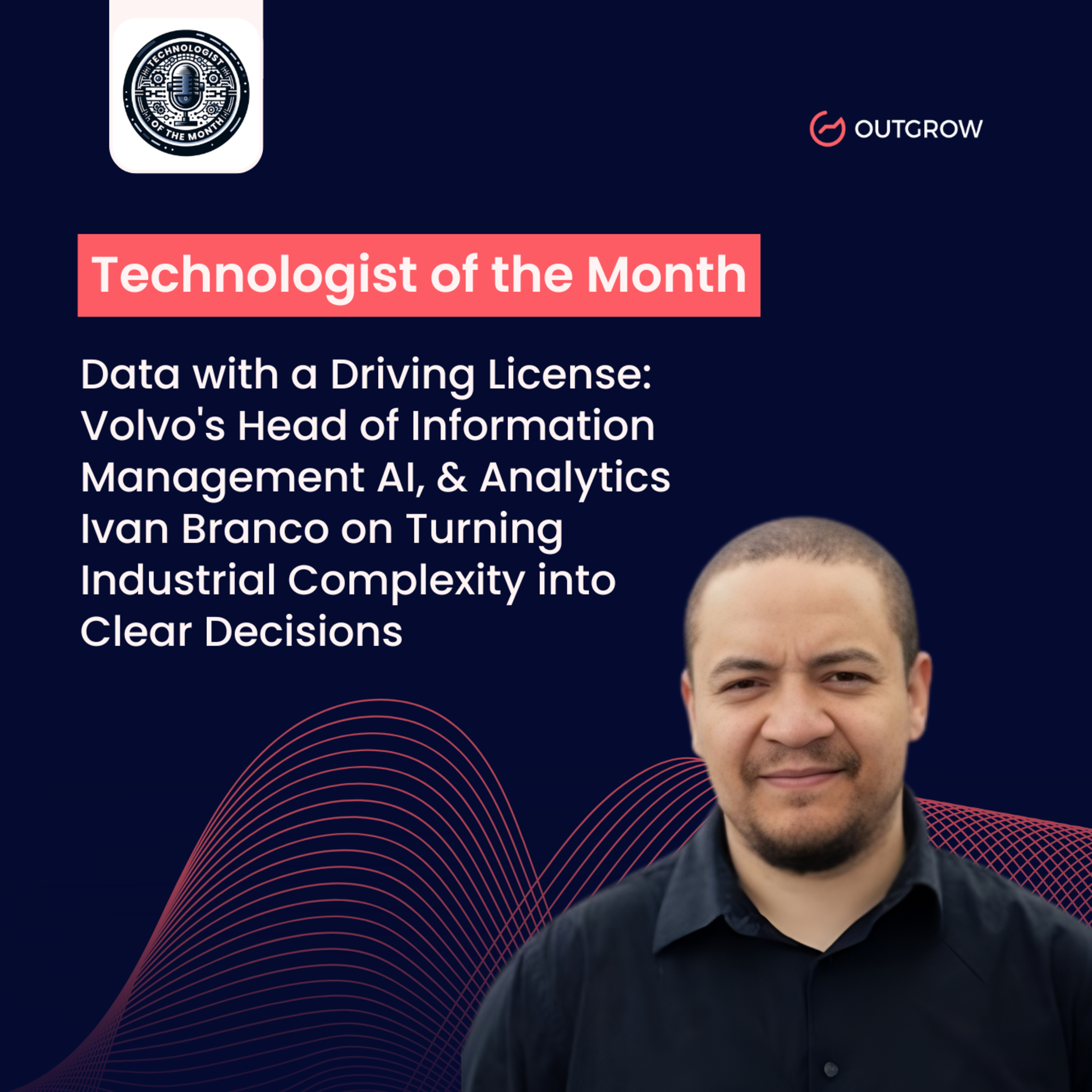 EPISODE 92- Data with a Driving License: Volvo's Head of Information Management AI, & Analytics Ivan Branco on Turning Industrial Complexity into Clear Decisions episode artwork