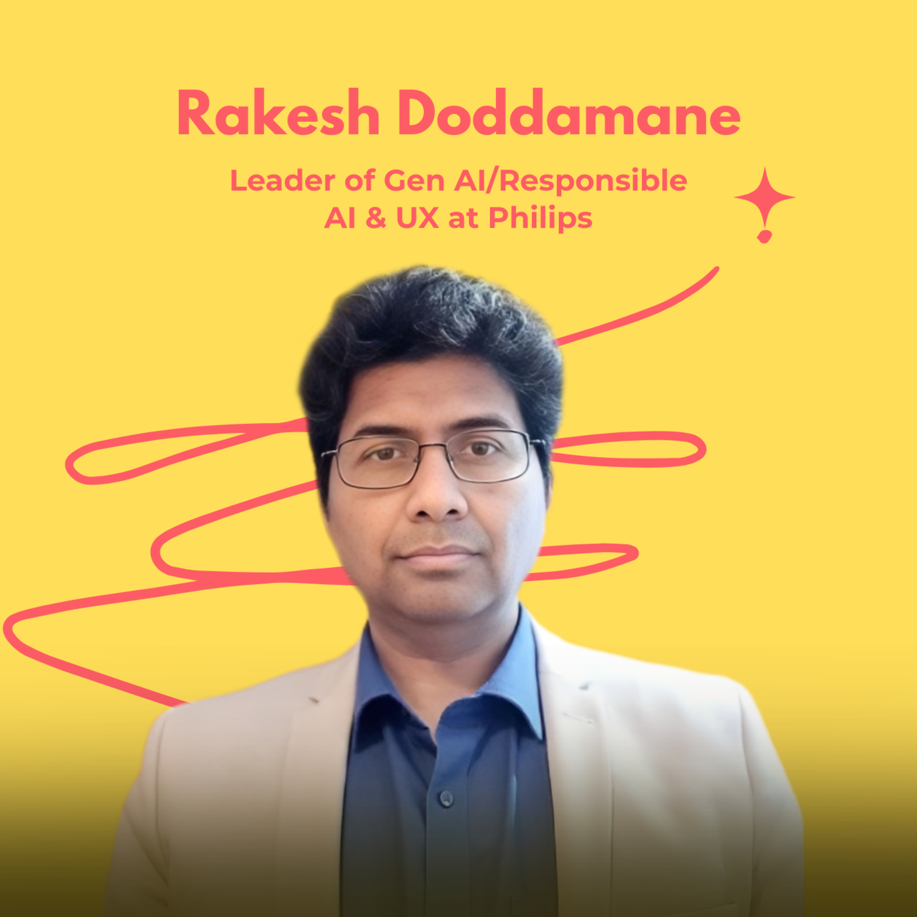 Snippet- Rakesh Doddamane, Leader – Generative AI / Responsible AI & User Experience at Philips, Reflects on The Evolution of AI Adoption. episode artwork