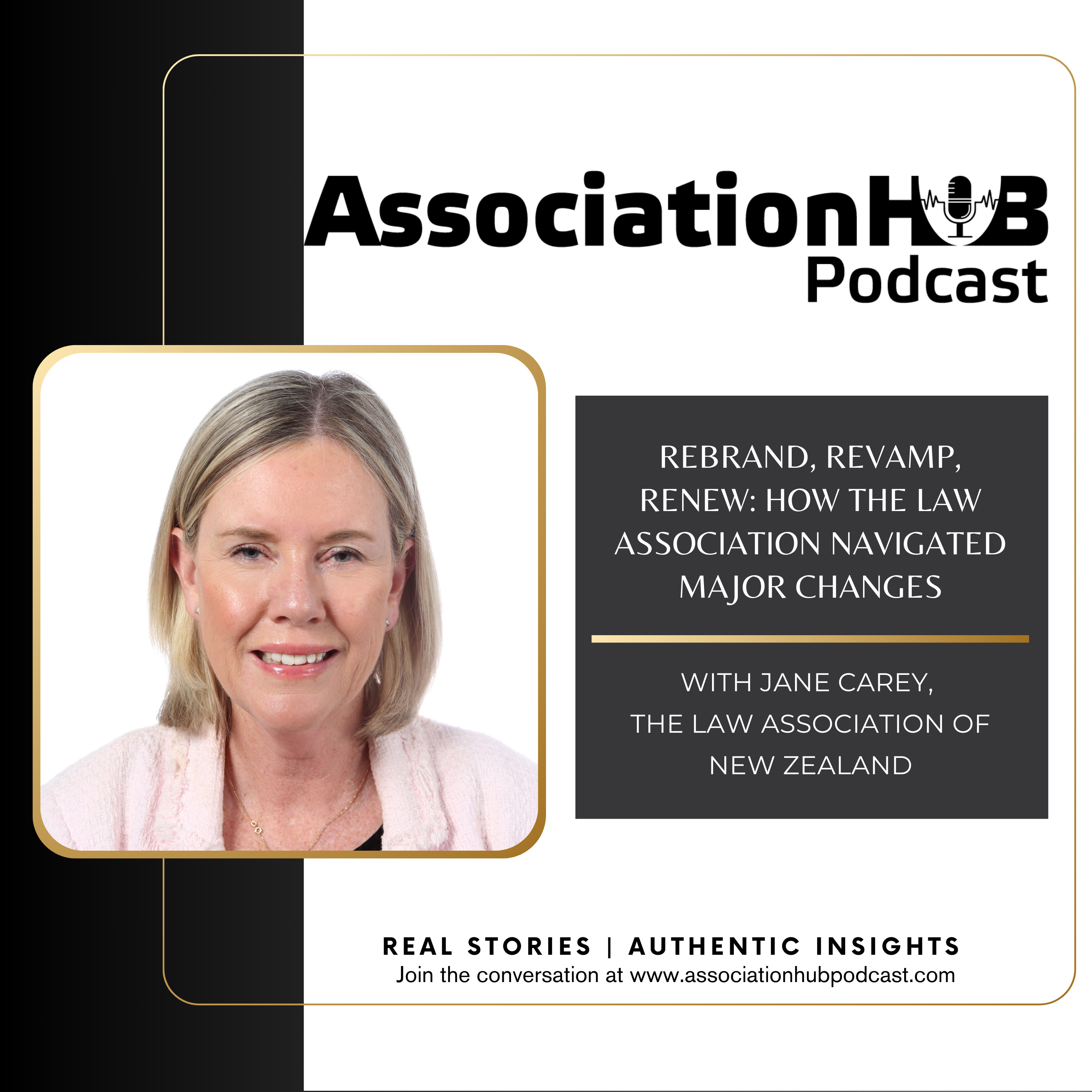 #45: Rebrand, Revamp, Renew: How the Law Association Navigated Major Changes with Jane Carey  episode artwork