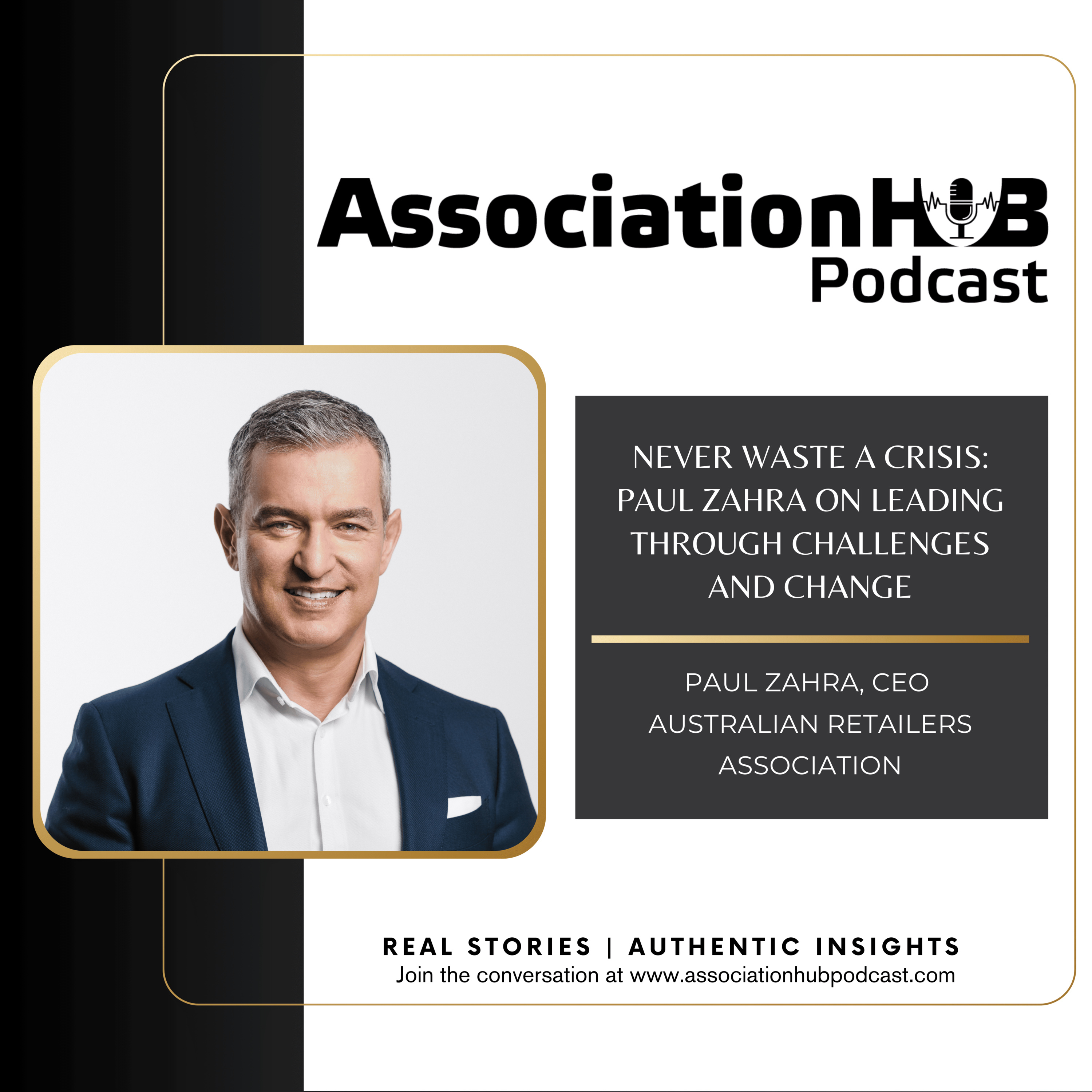 #52: Never Waste a Crisis: Paul Zahra on Leading Through Challenges and Change episode artwork