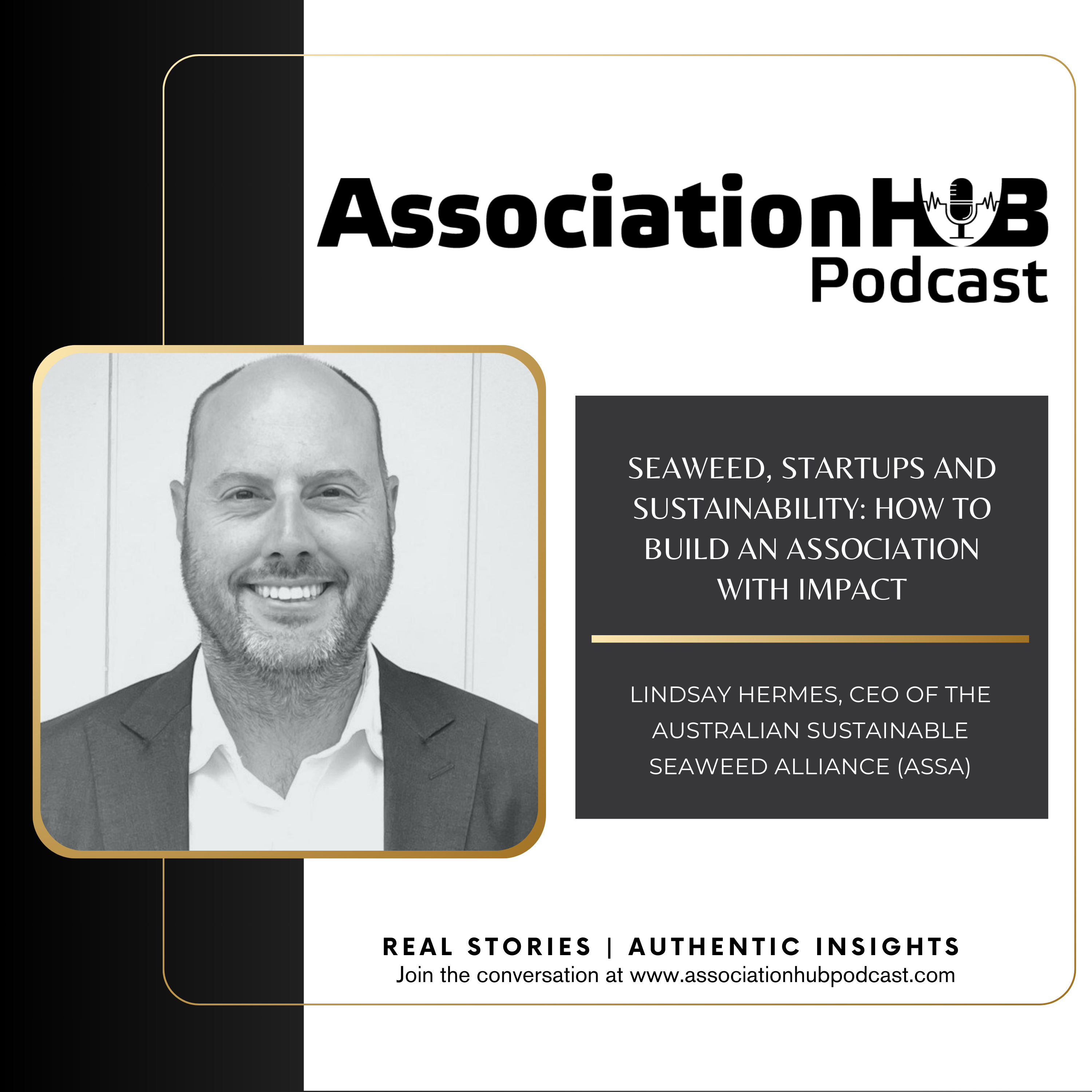 #59: Seaweed, Startups and Sustainability: How to Build an Association with Impact with Lindsay Herm episode artwork
