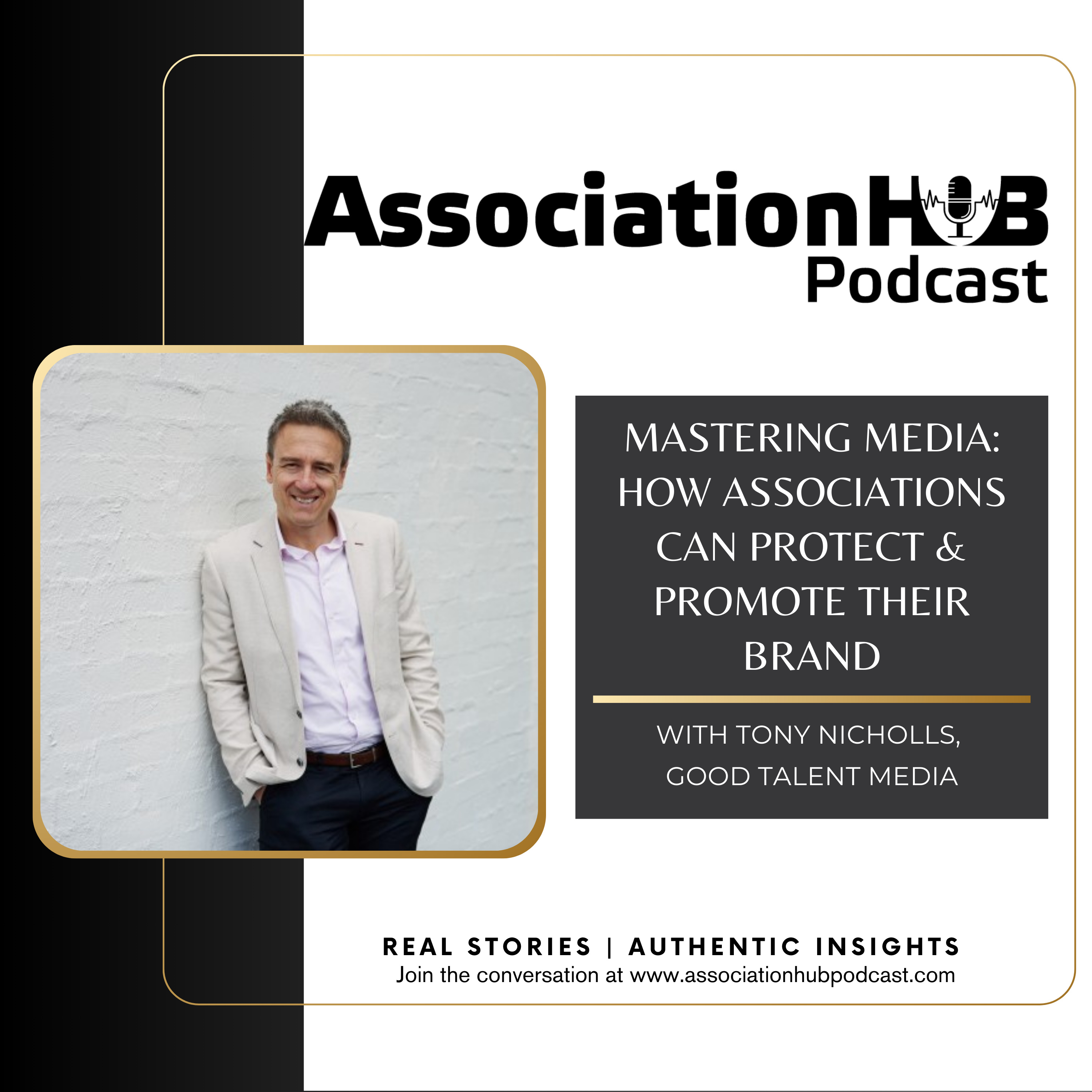 #69: Mastering Media: How Associations Can Protect & Promote Their Brand episode artwork