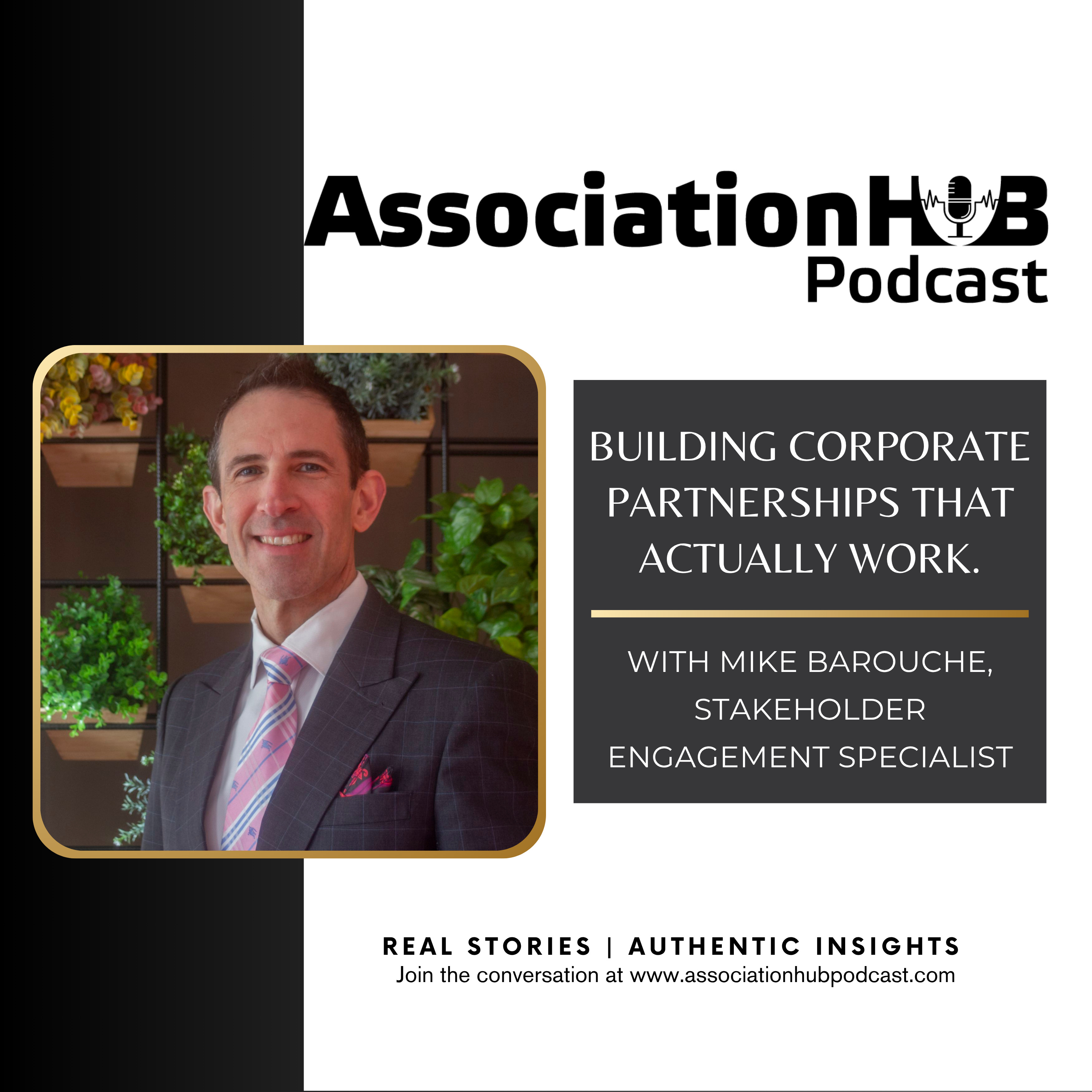 #77. A Modern Perspective on Building Corporate Partnerships That Actually Work with Mike Barouche episode artwork
