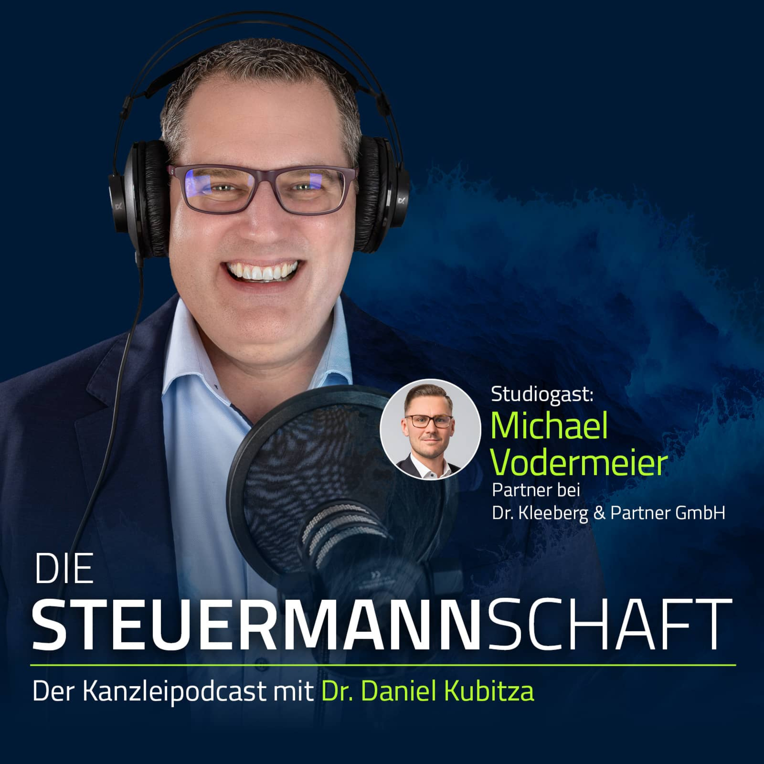 DIE STEUERMANN­SCHAFT – Der Kanzleipodcast mit Dr. Daniel Kubitza