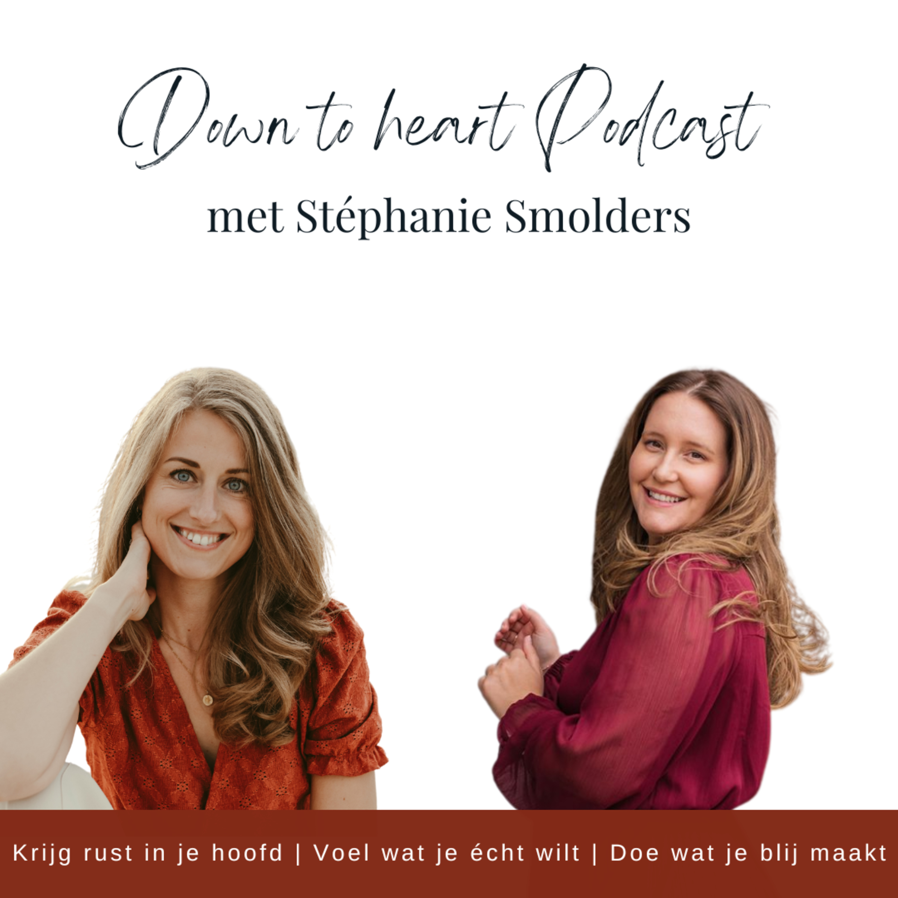 #22 Jezelf zijn, durven stilstaan en veiligheid vinden in jezelf - Interview met Stéphanie Smolders episode artwork