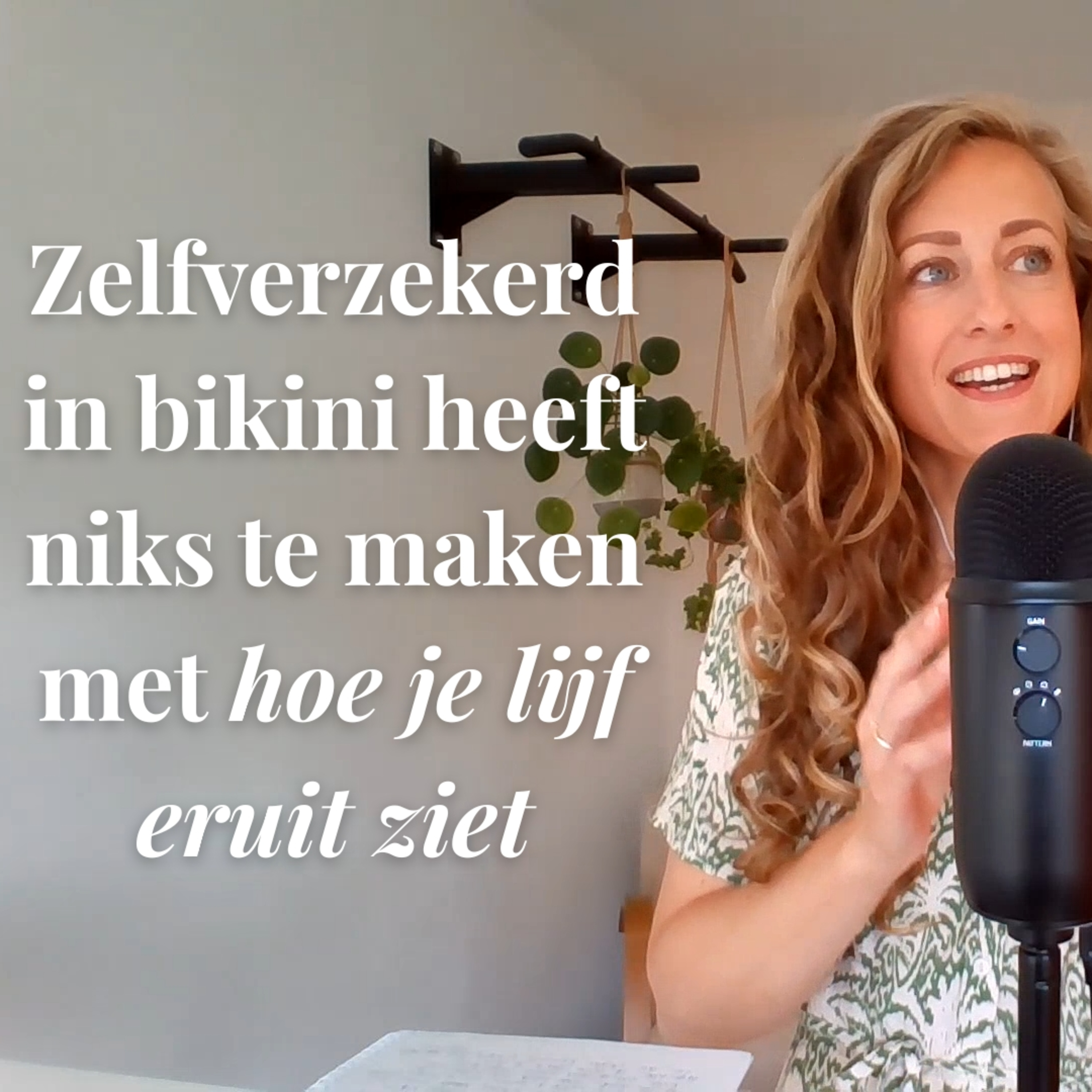 #65 Zelfverzekerd in bikini heeft niks te maken met hoe je lijf eruitziet episode artwork