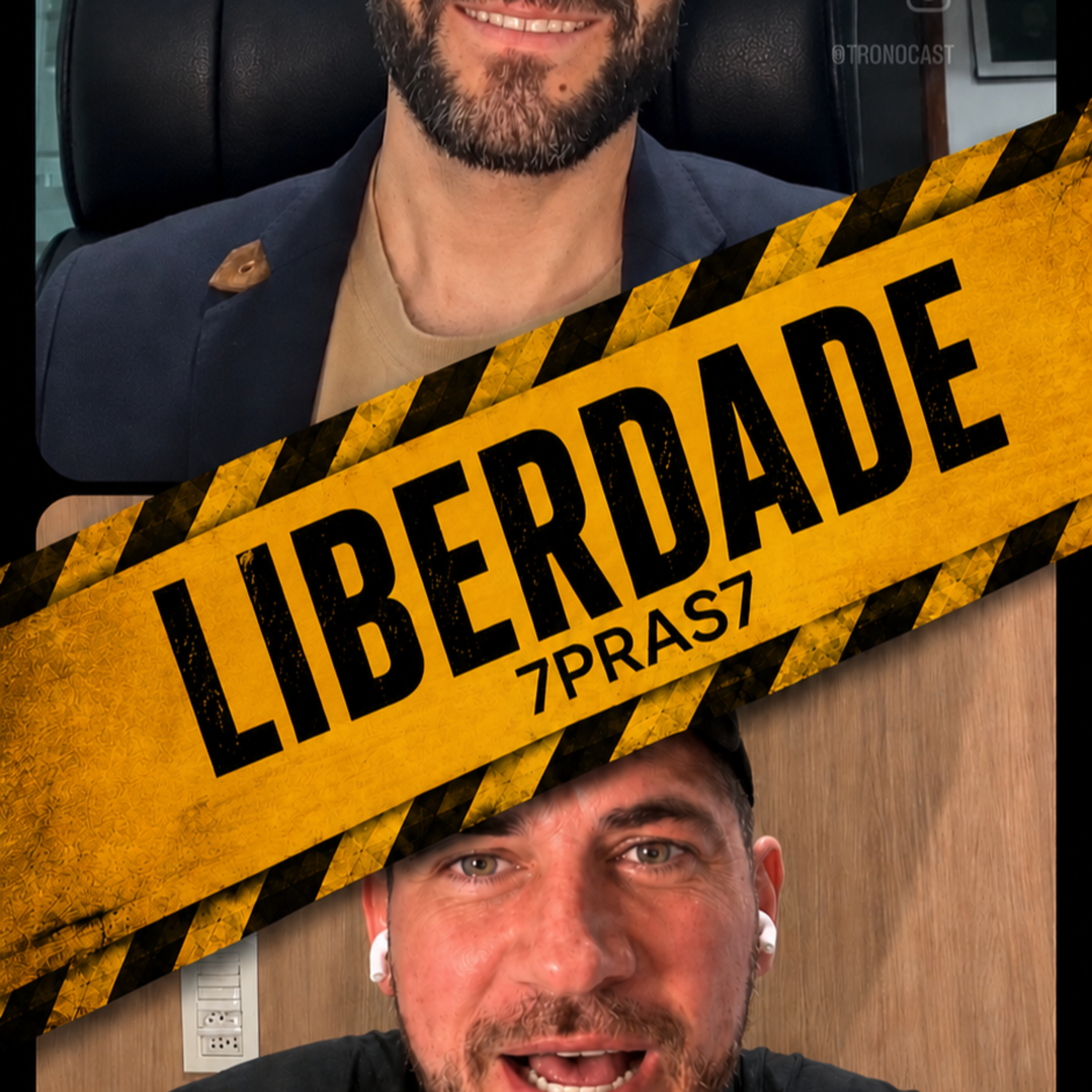7PRAS7 - Liberdade | TronoCast PodCast episode artwork
