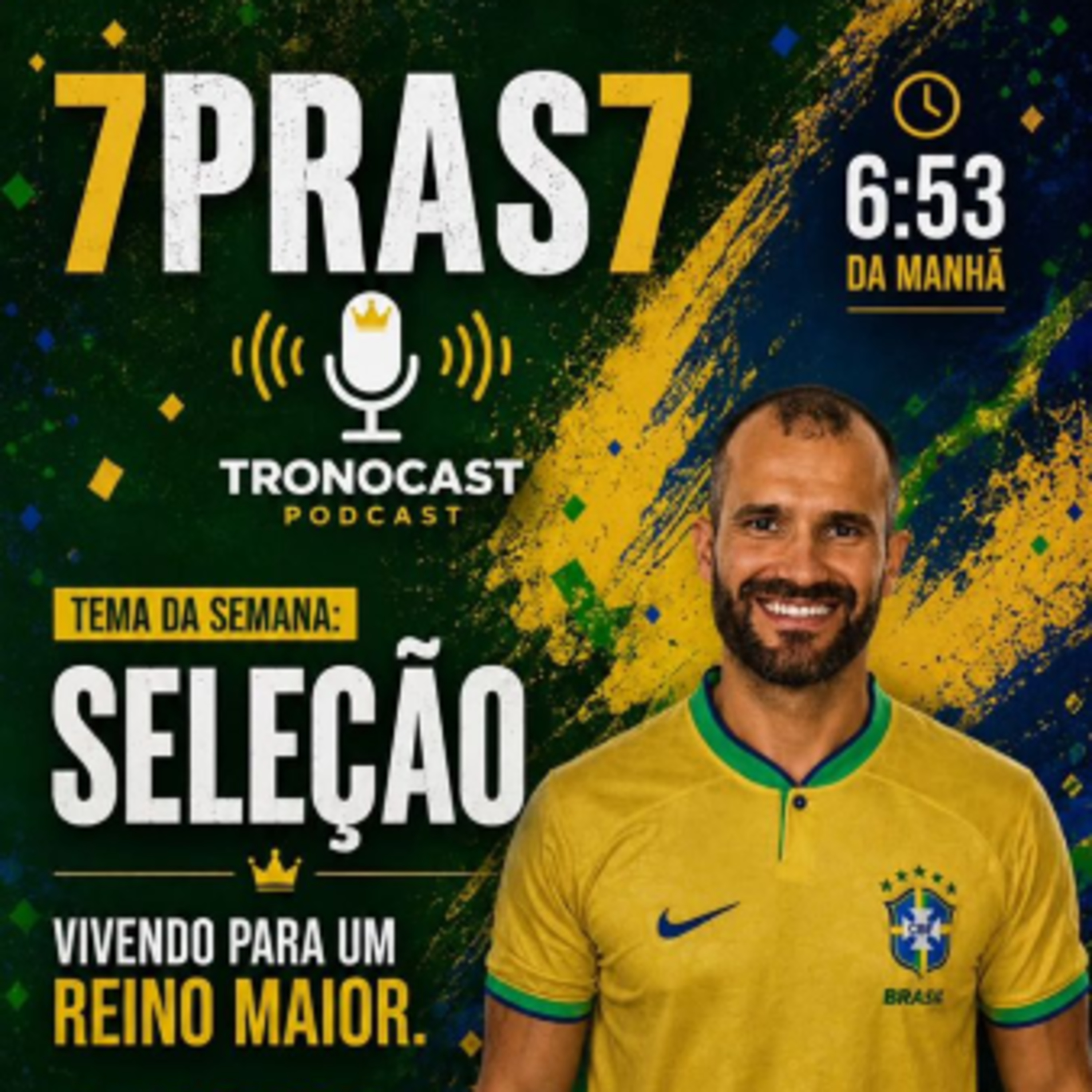 Entre os convocados! Devocional 7PRAS7 com Ivan Romano | Série SELEÇÃO | TronoCast 15/06/2026 episode artwork