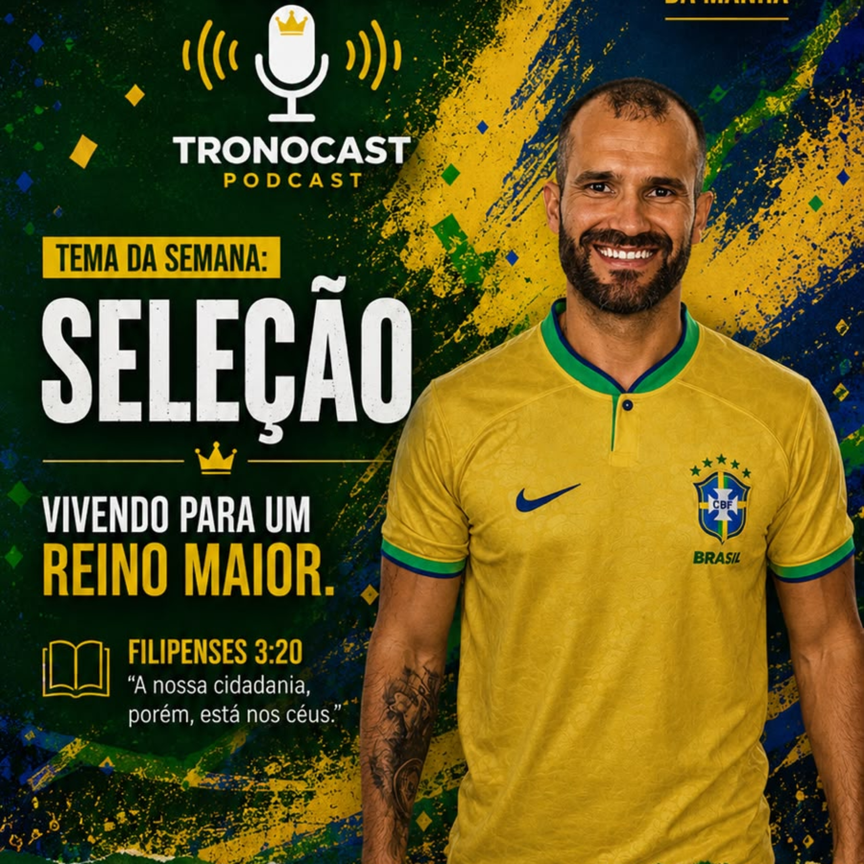 Parte do Time! Devocional 7PRAS7 com Ivan Romano | Série SELEÇÃO | TronoCast | 18/06/2026 episode artwork