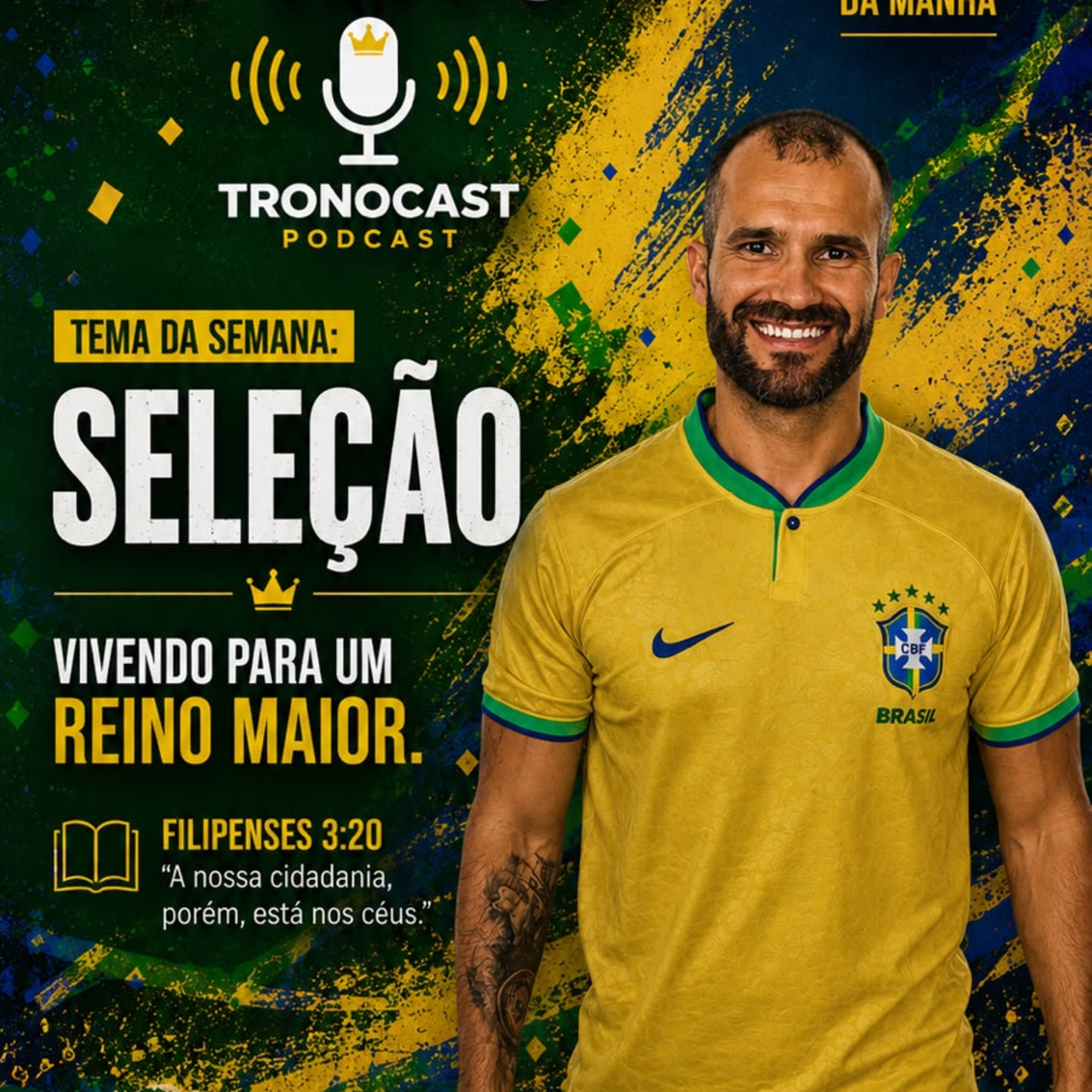 Fui Campeão! Devocional 7PRAS7 com Ivan Romano | Série SELEÇÃO | TronoCast | 21/06/2026 episode artwork
