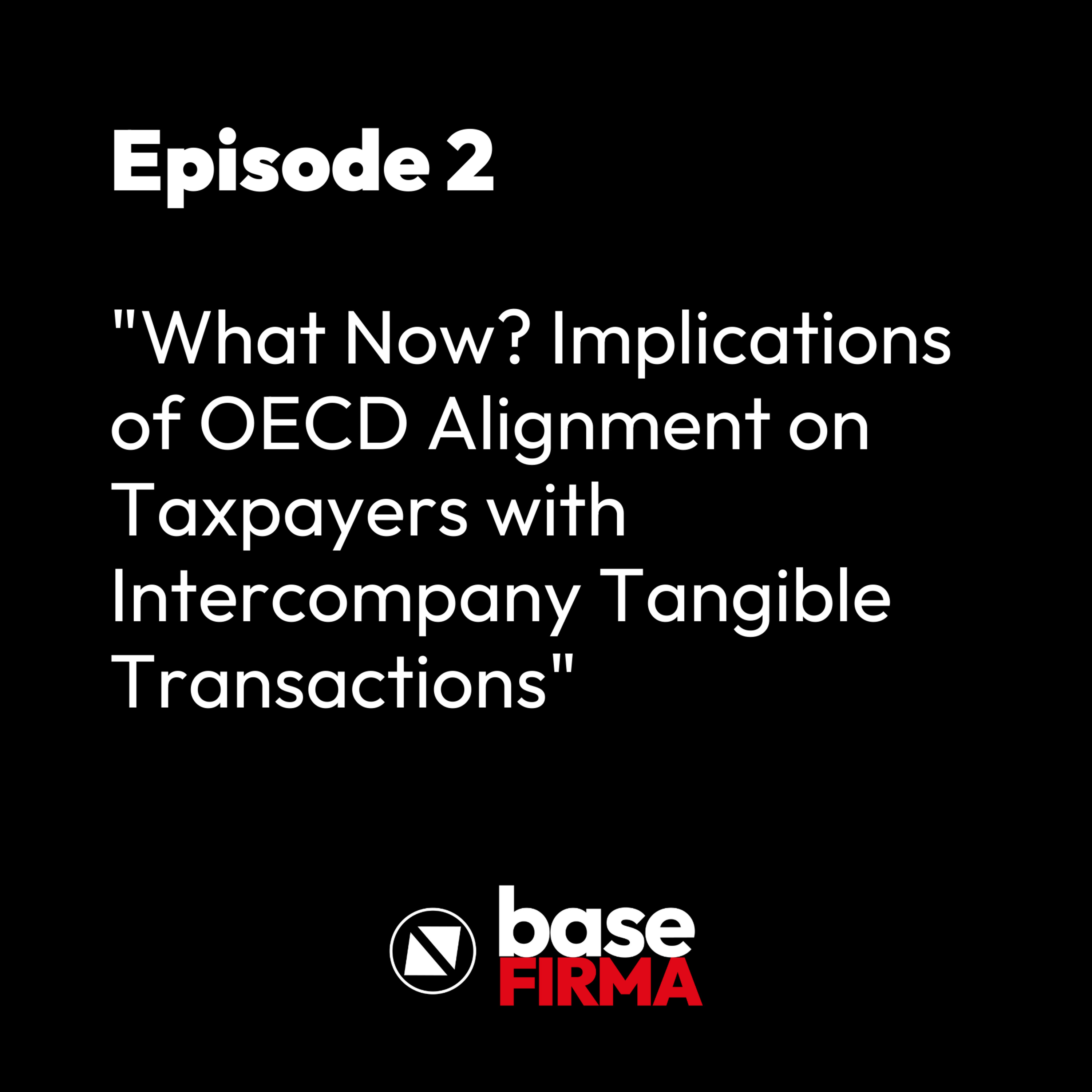 Transfer Pricing by BaseFirma - Podcast Series