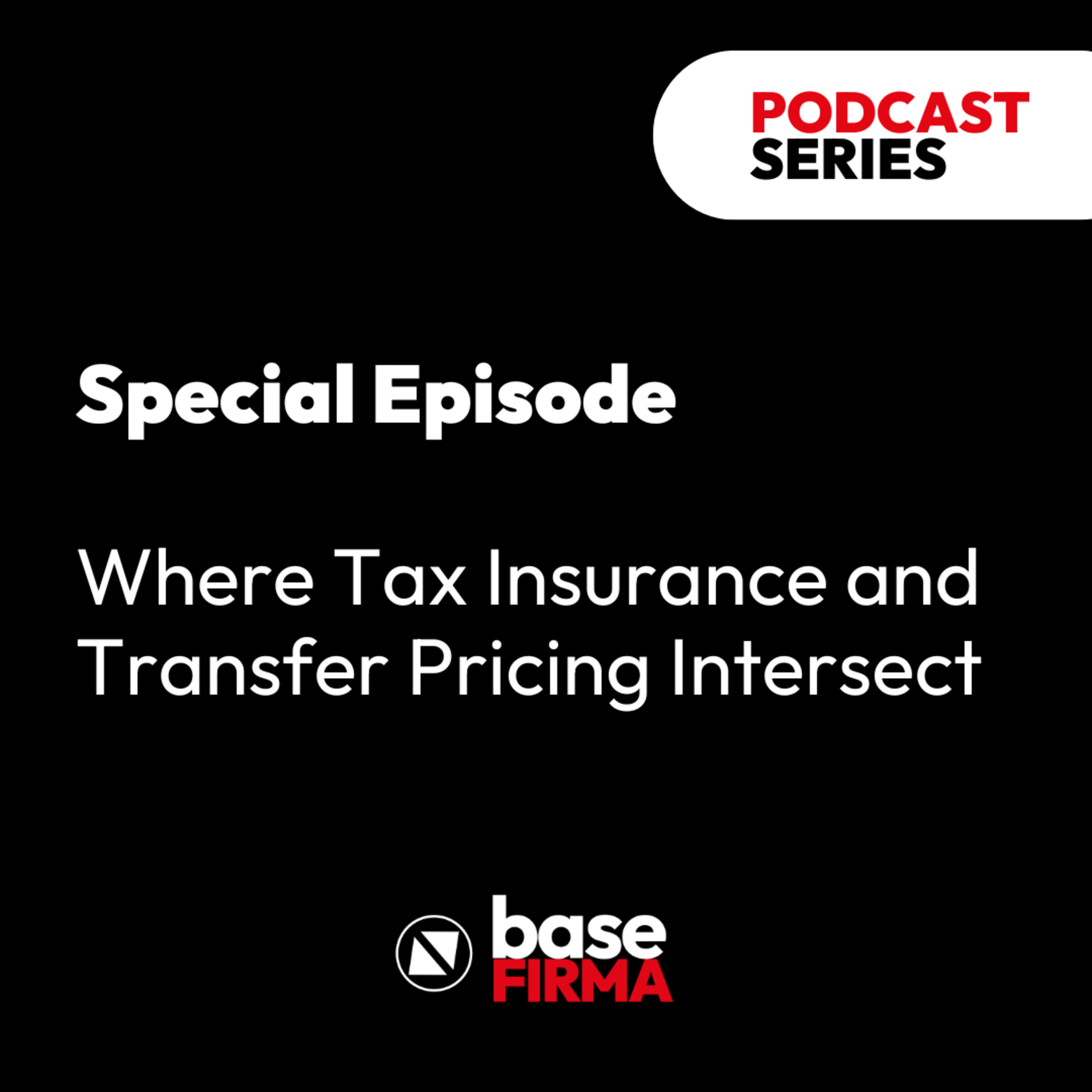 Transfer Pricing by BaseFirma - Podcast Series