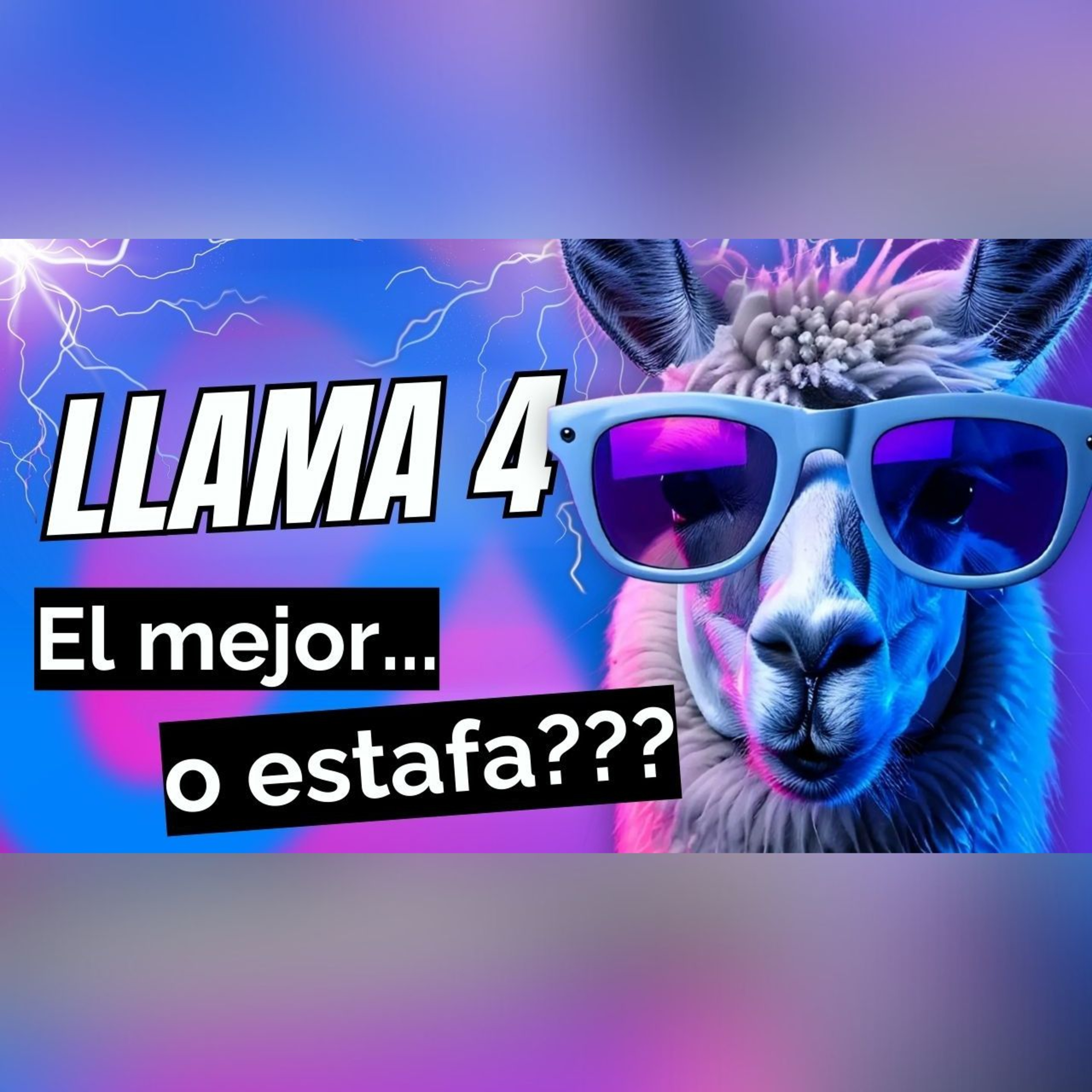 Llama 4: ¿El mejor modelo de IA open source o la mayor estafa? (Ep. 99)