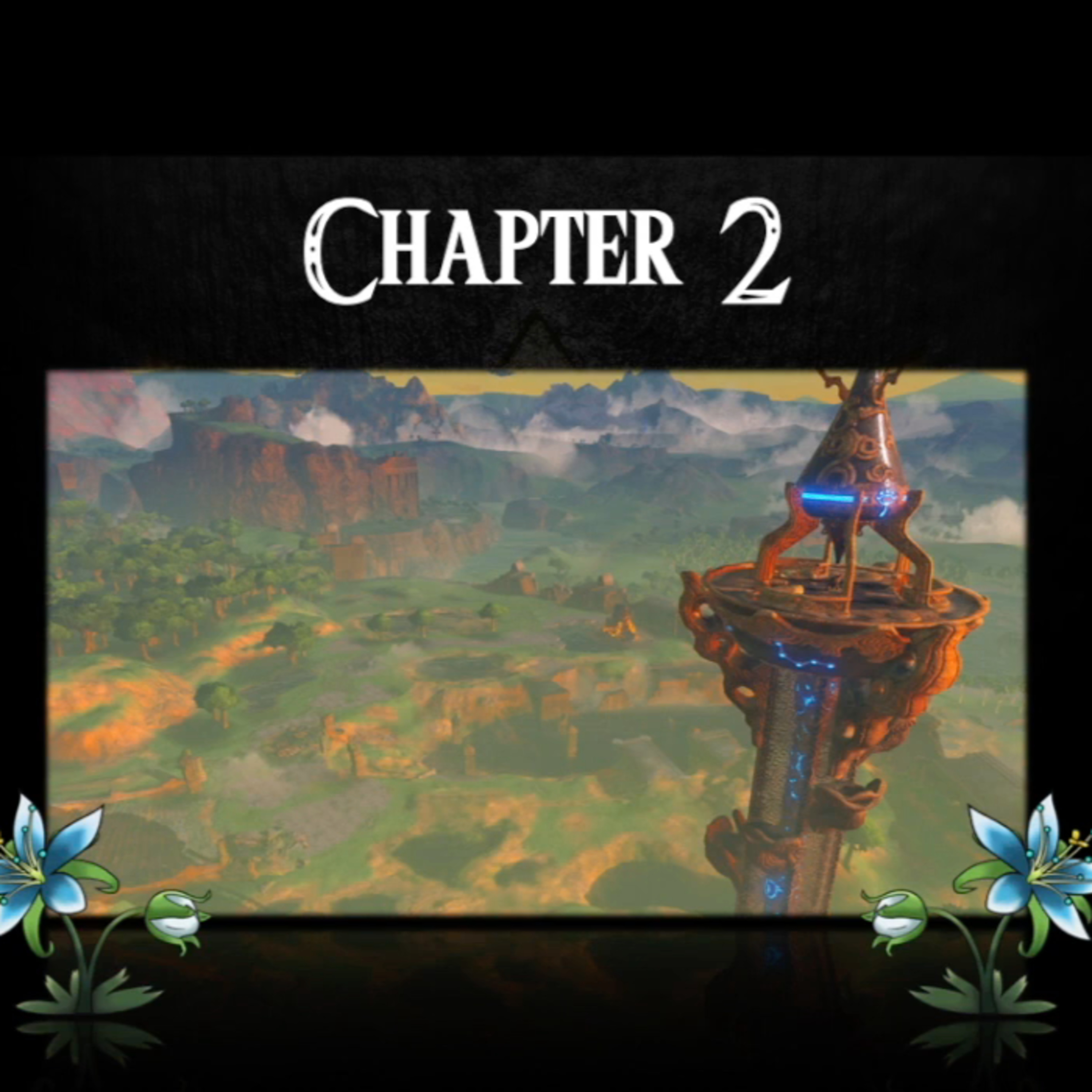 Breath of the Wild Chapter 2- by The Zed of Ages episode artwork