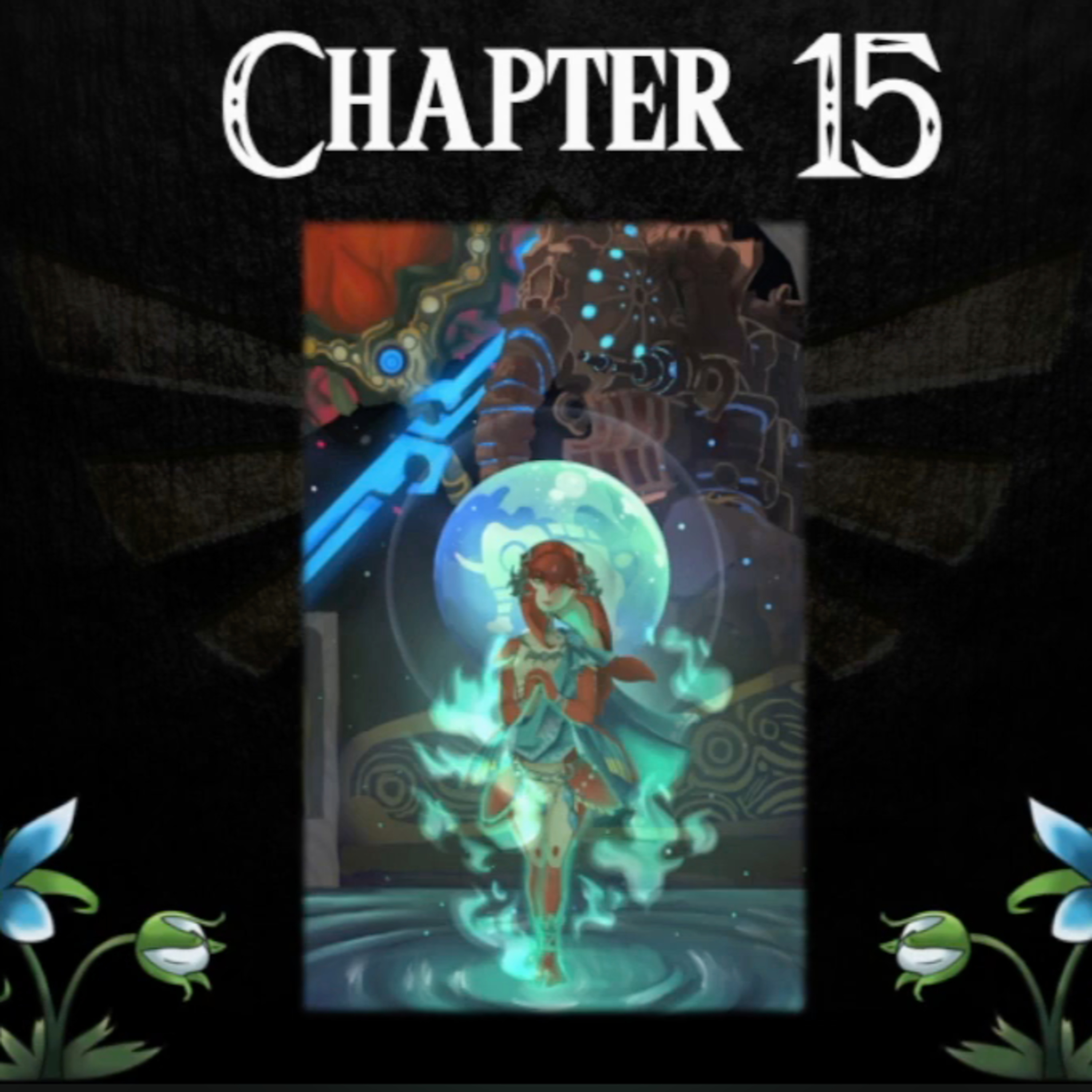 Breath of the Wild- a novelisation by Zed of Ages- Chapter 15 episode artwork