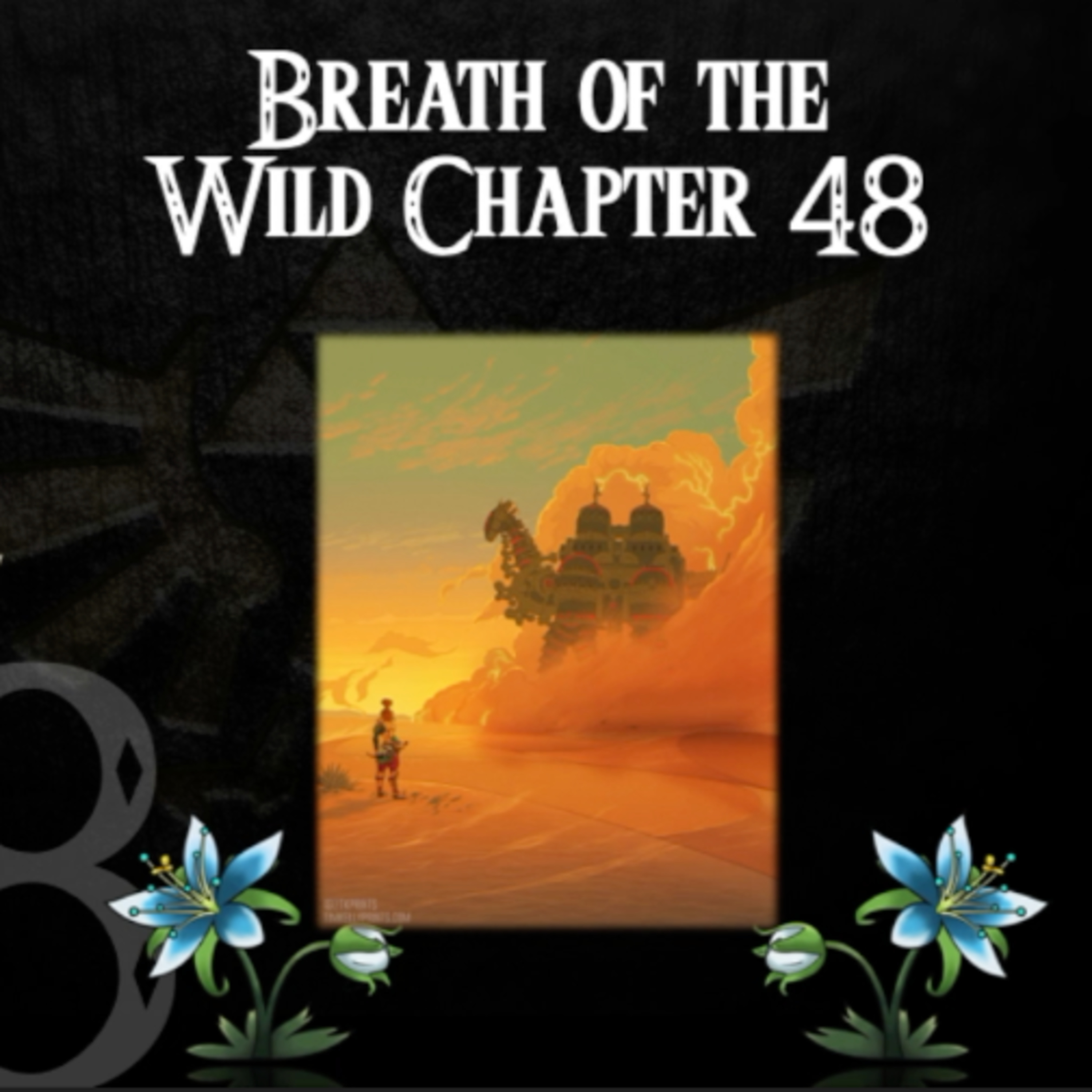 Breath of the Wild- a novelisation by Zed of Ages- Chapter 48 episode artwork
