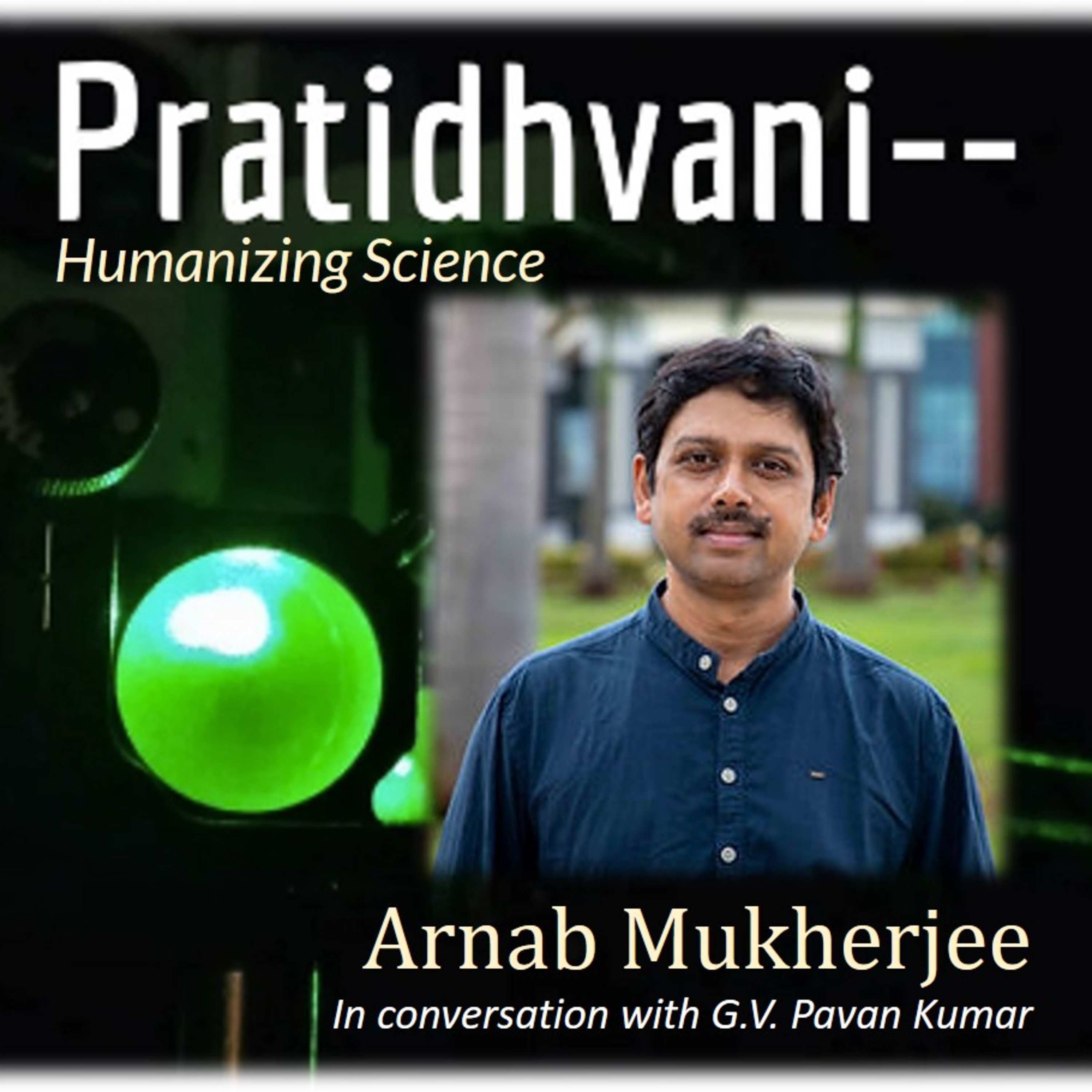 Ep. 55 : Conversation with Arnab Mukherjee – From the love of mathematics to computational chemistry