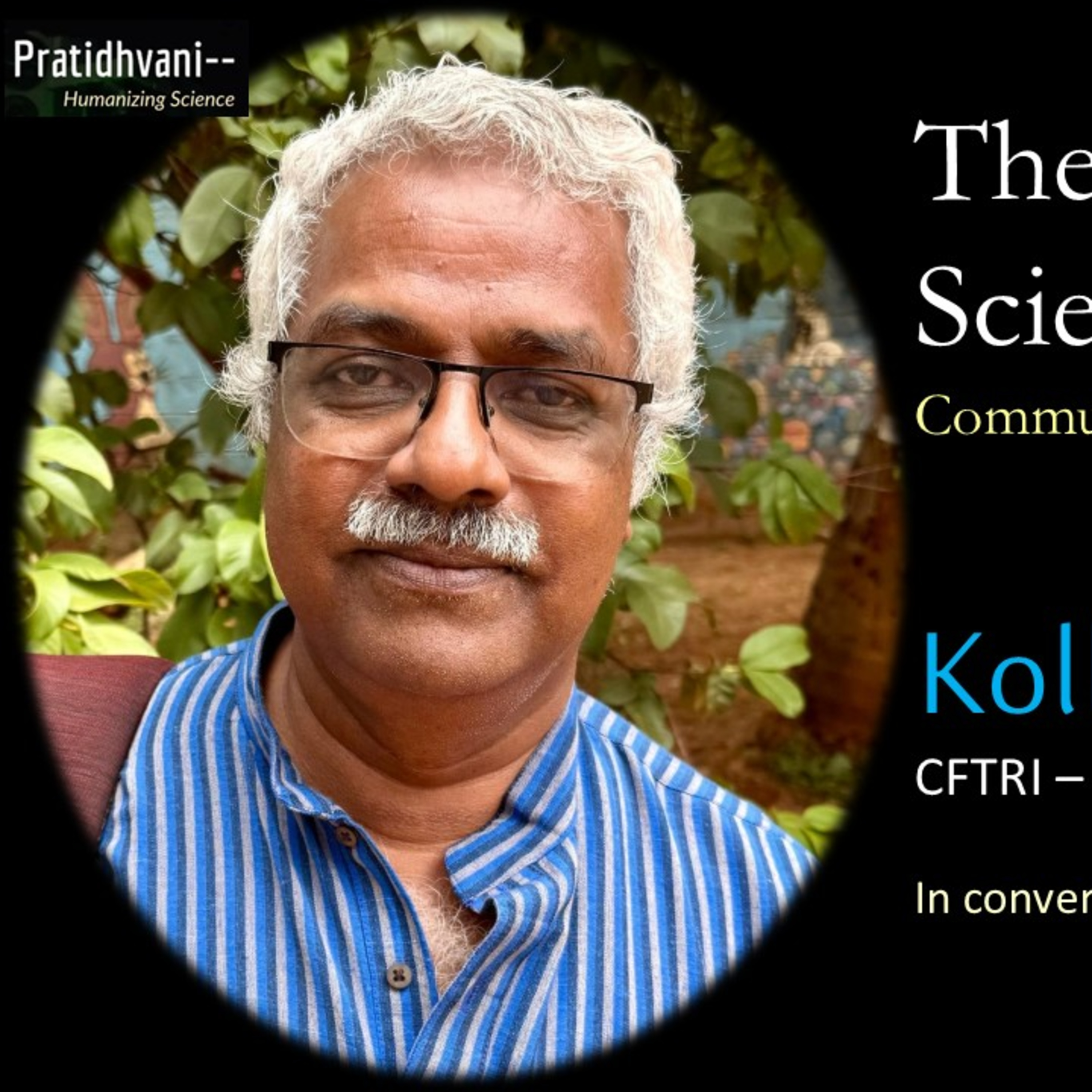 Ep 105 - Conversation with Kollegala Sharma : Taking Science to Kannada Audience