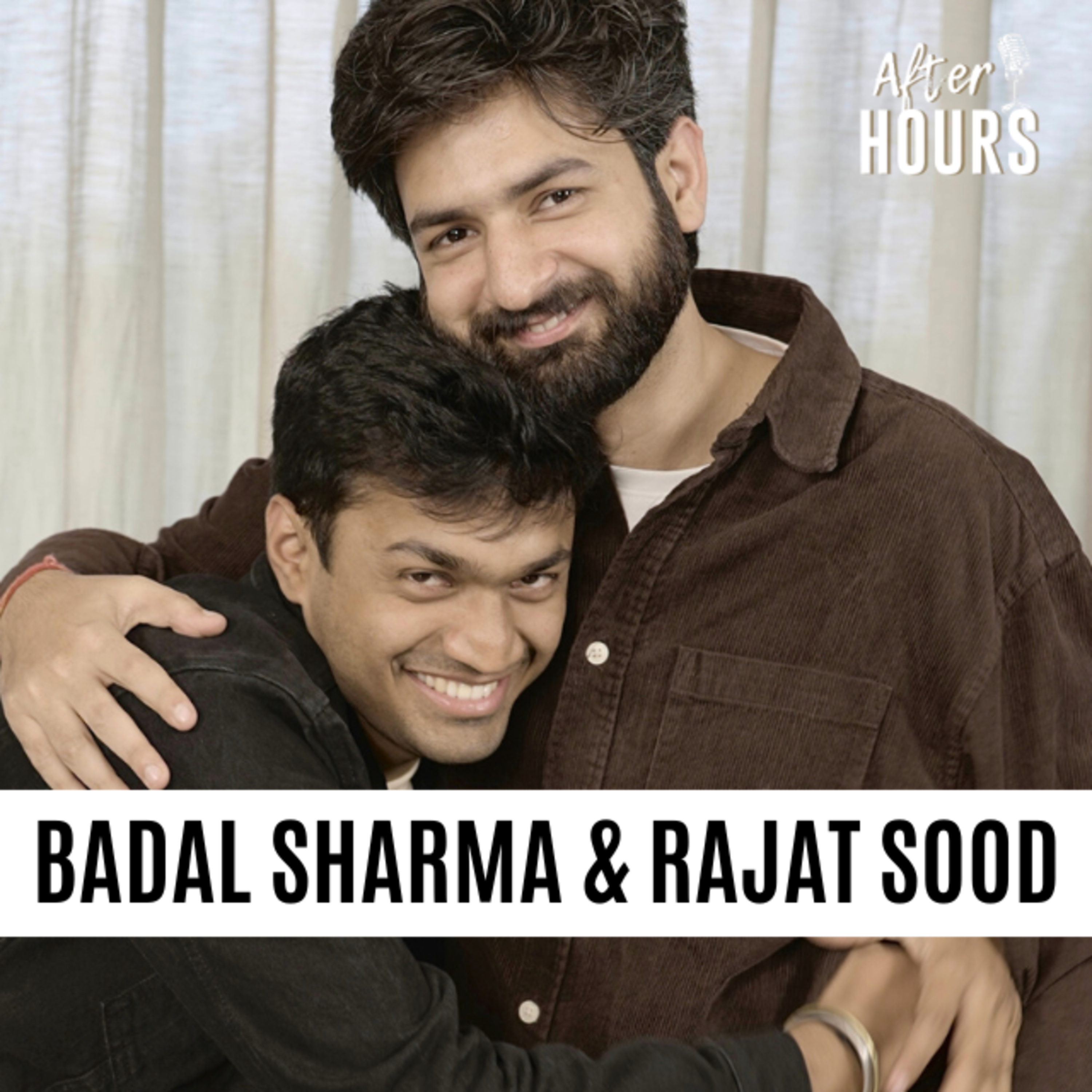 Rajat Sood & Badal Sharma | Pomedy, Pyaar-Mohabbat & Rejection | AfterHours With AAE S2 episode artwork