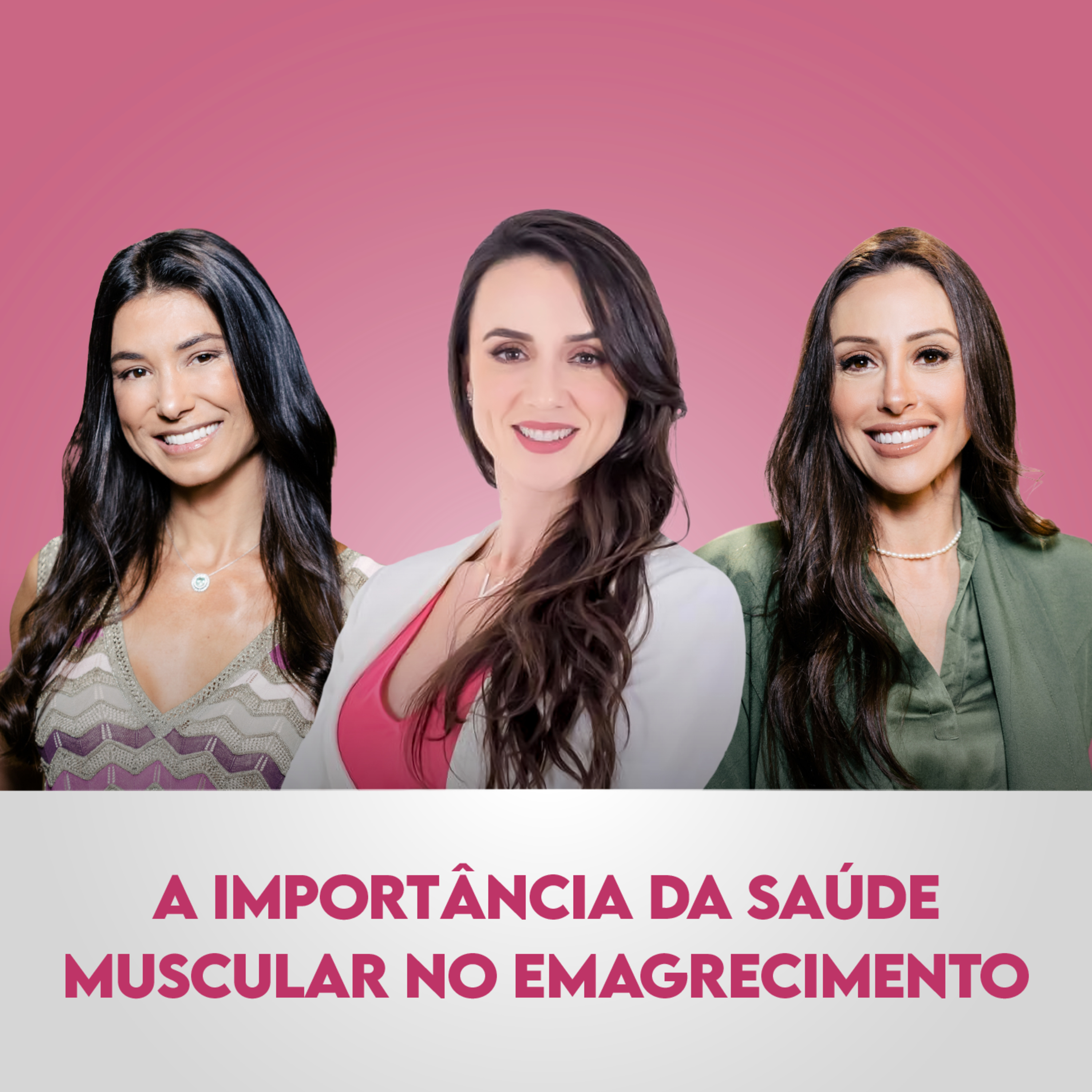 Ep. 95: A importância da saúde muscular no emagrecimento, com Tamyris Farias