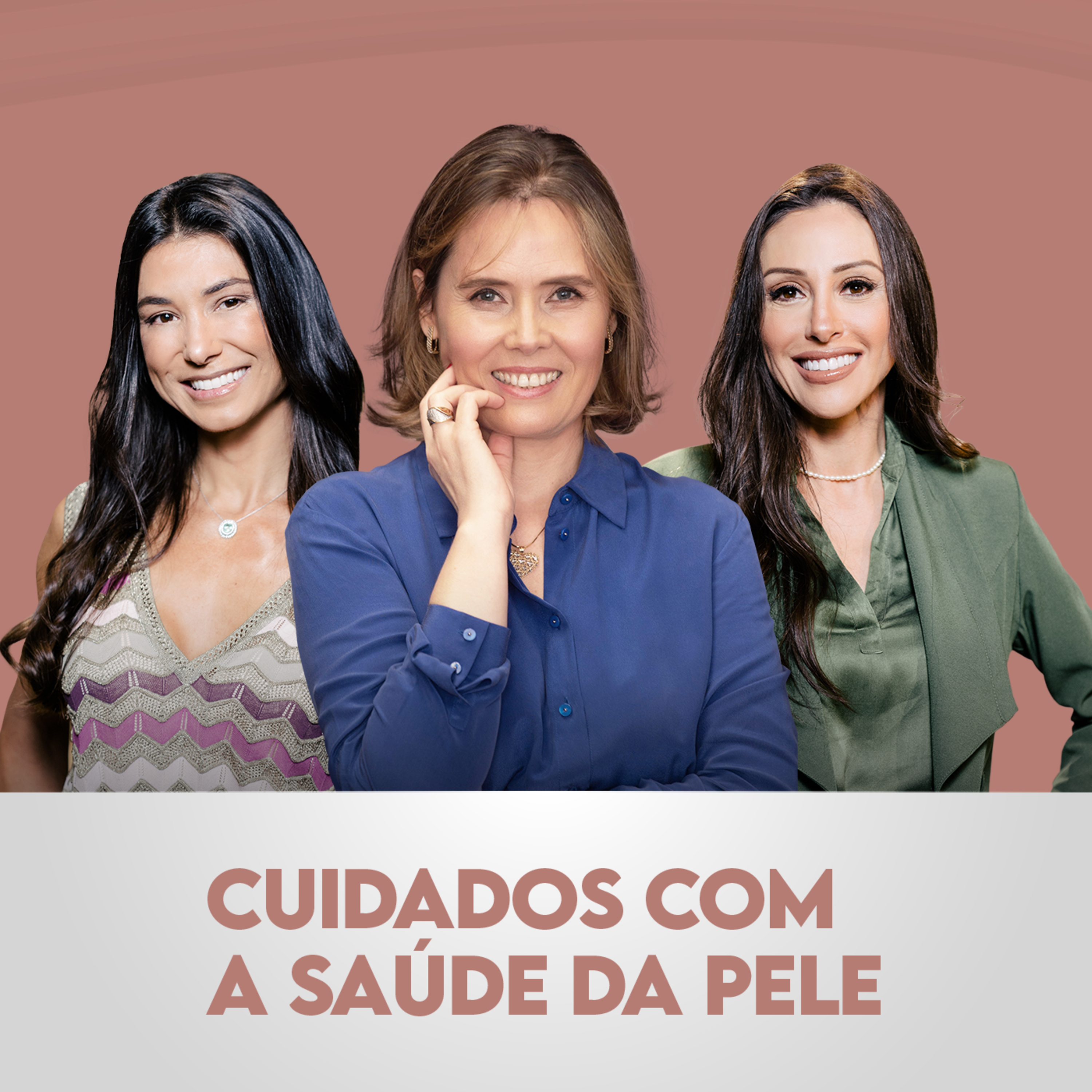 Ep. 105: Cuidados com a saúde da pele, com Sheila Mustafá