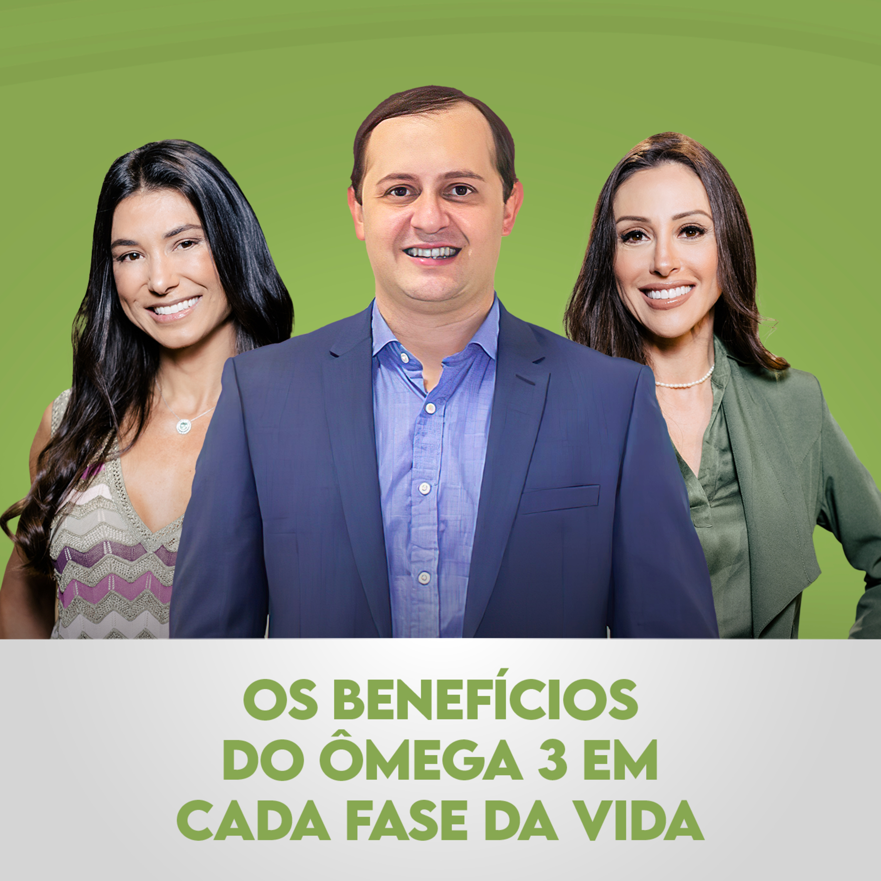 Ep. 110: Os benefícios do ômega 3 em cada fase da vida, com Marcio Souza