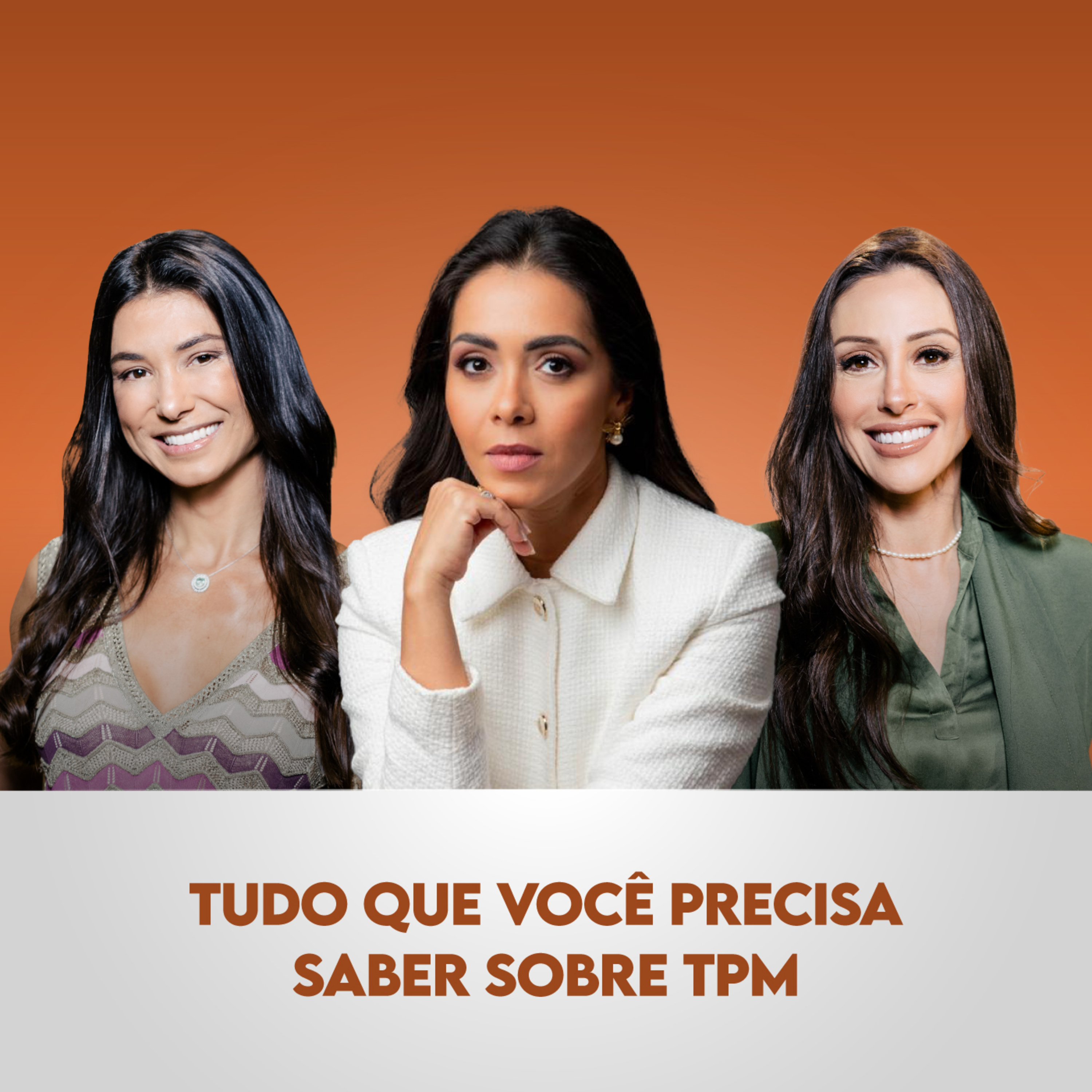Ep. 111: Tudo que você precisa saber sobre TPM, com Roberta Filgueiras