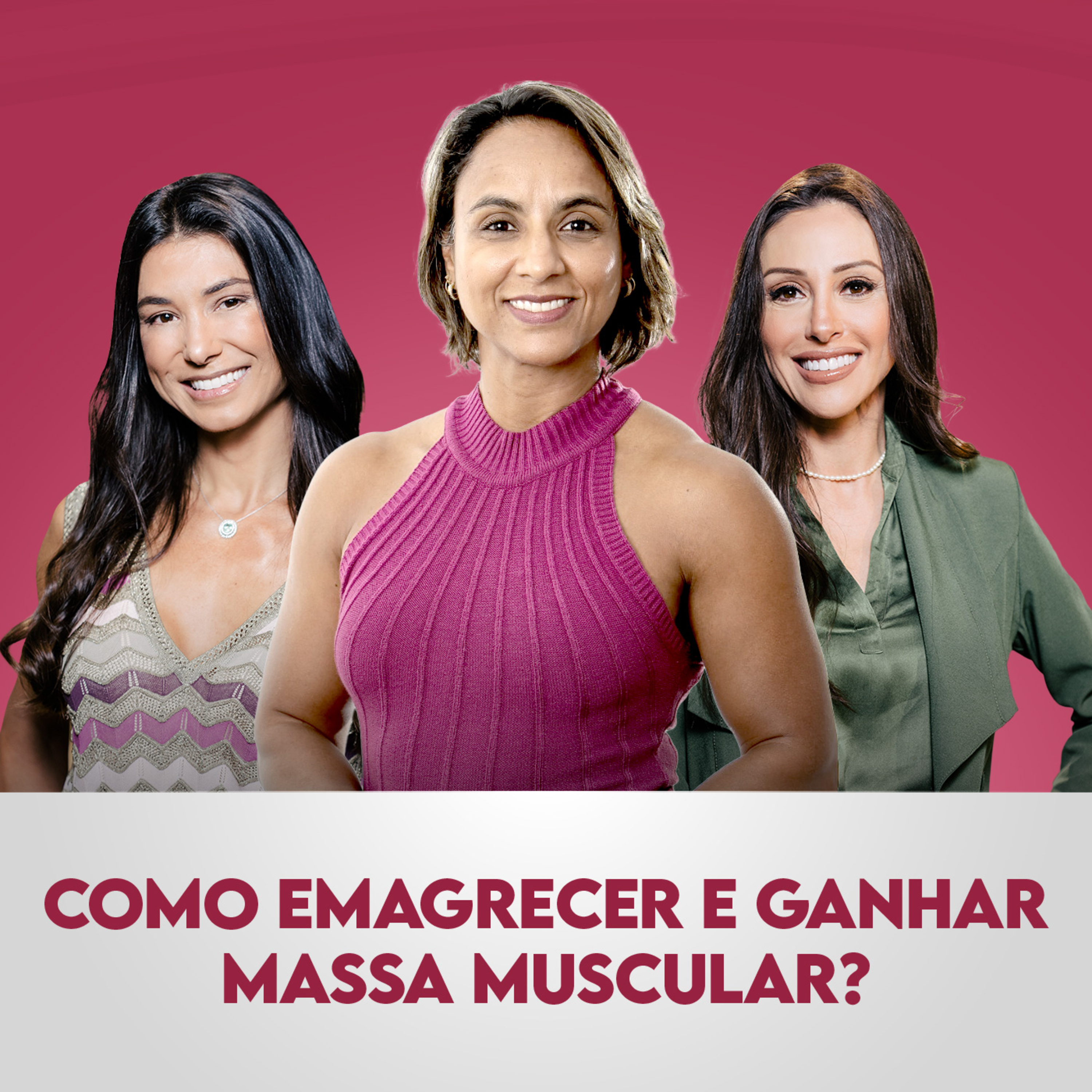 Ep. 115: Como emagrecer e ganhar massa muscular? com Andreia Naves