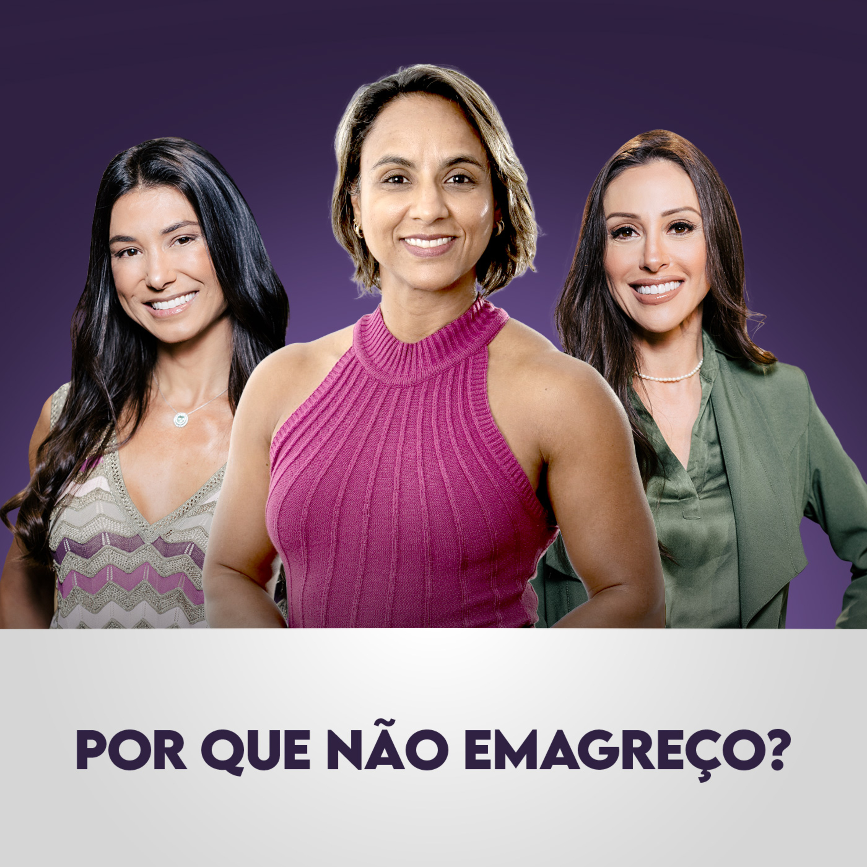 Ep. 116: Por que não emagreço? com Andreia Naves