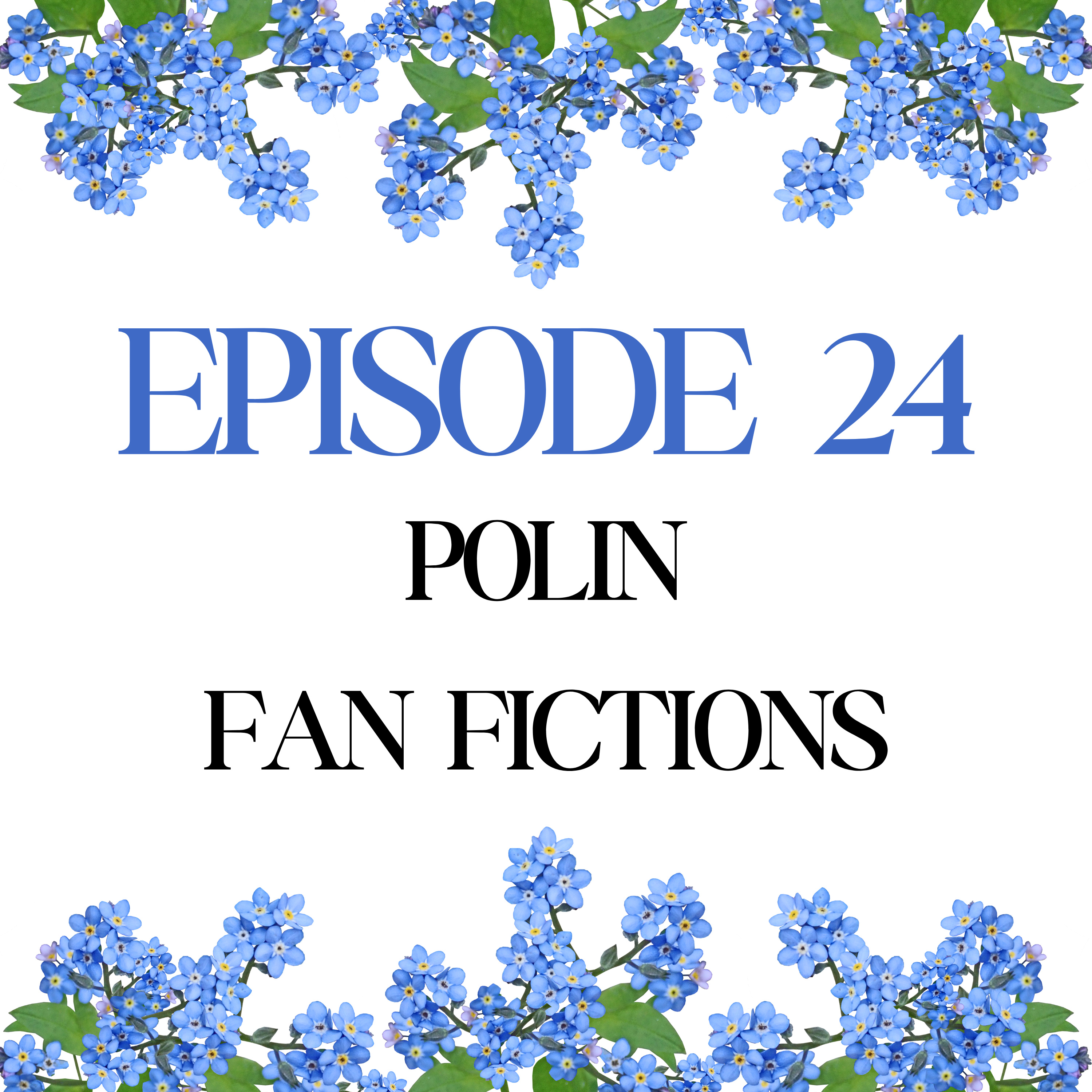 Episode 24: Polin Fan Fictions episode artwork