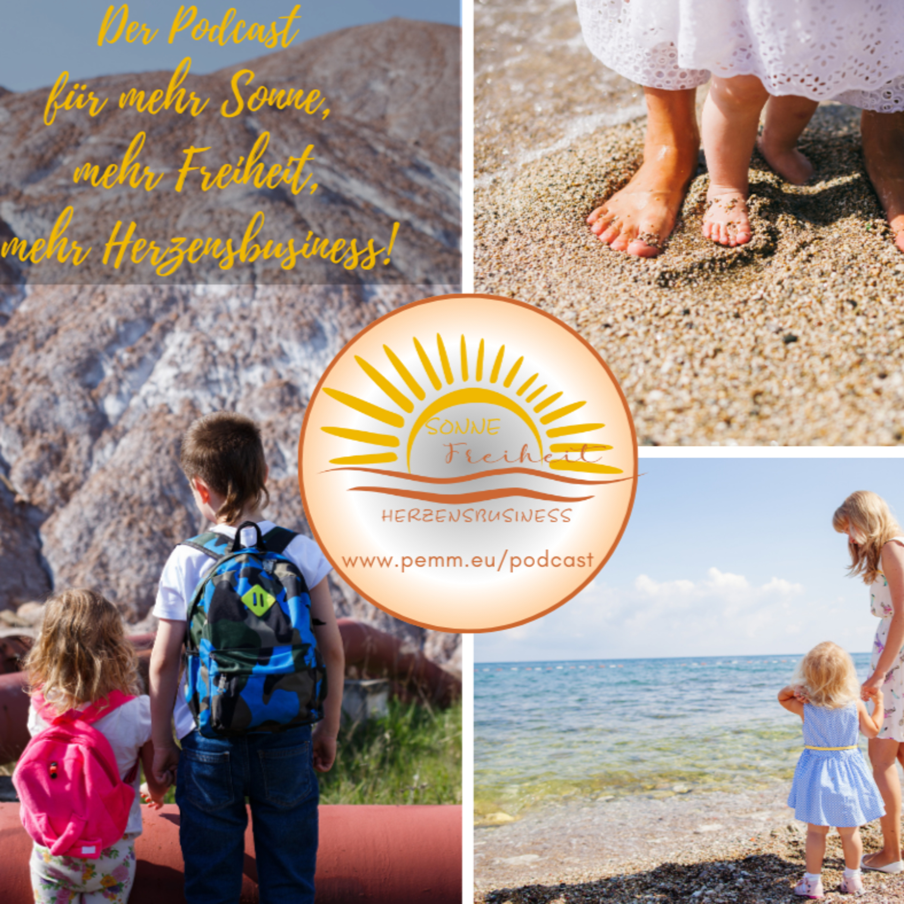 Sonne – Freiheit – Herzensbusiness