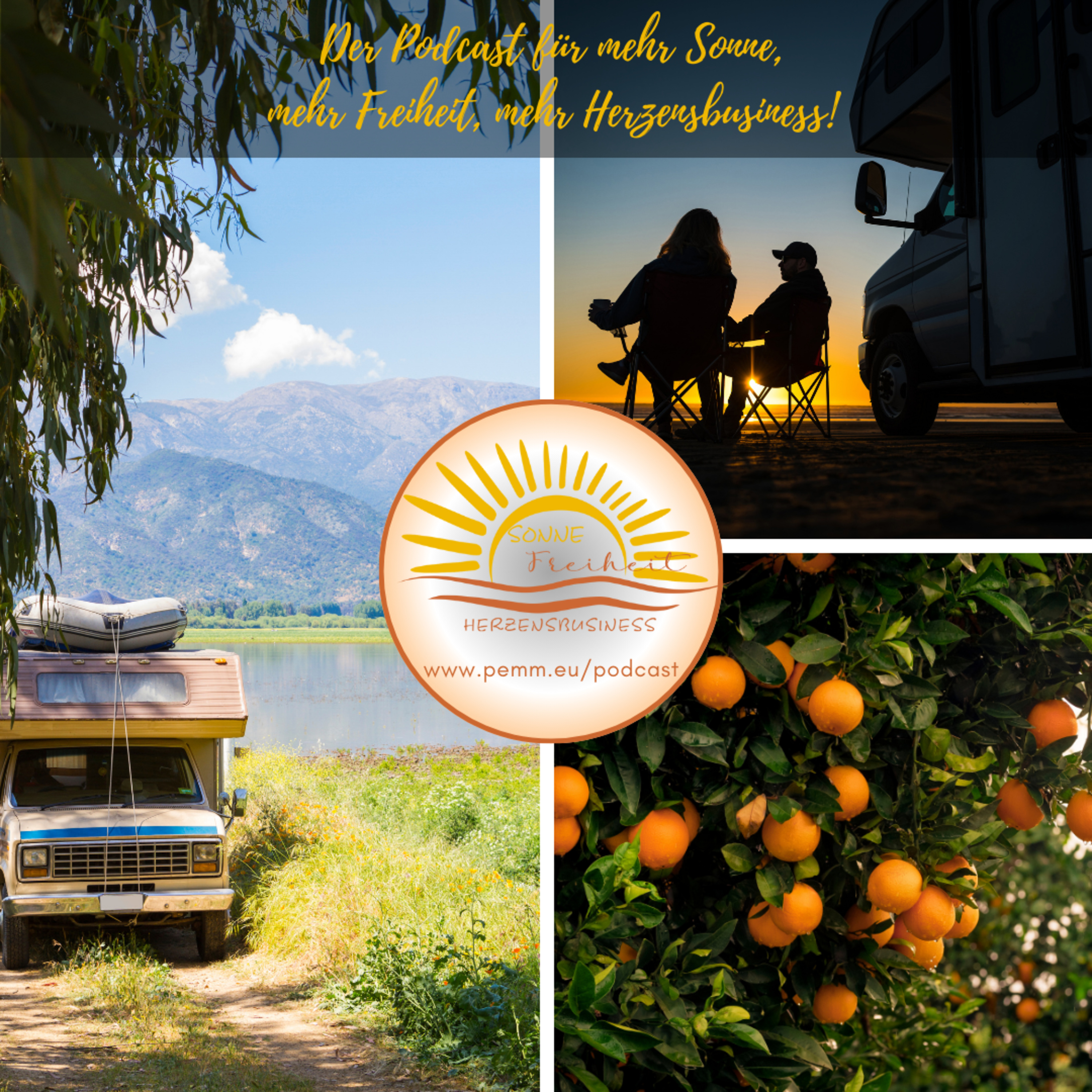 Sonne – Freiheit – Herzensbusiness