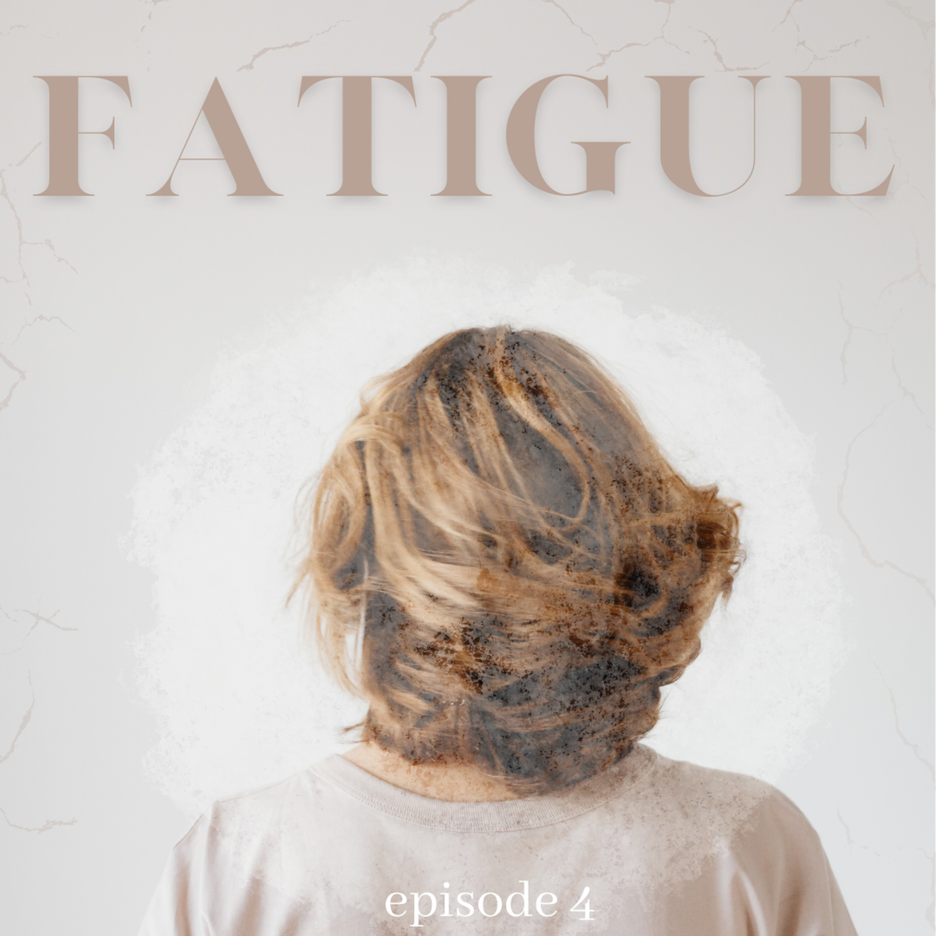 Fatigue episode artwork