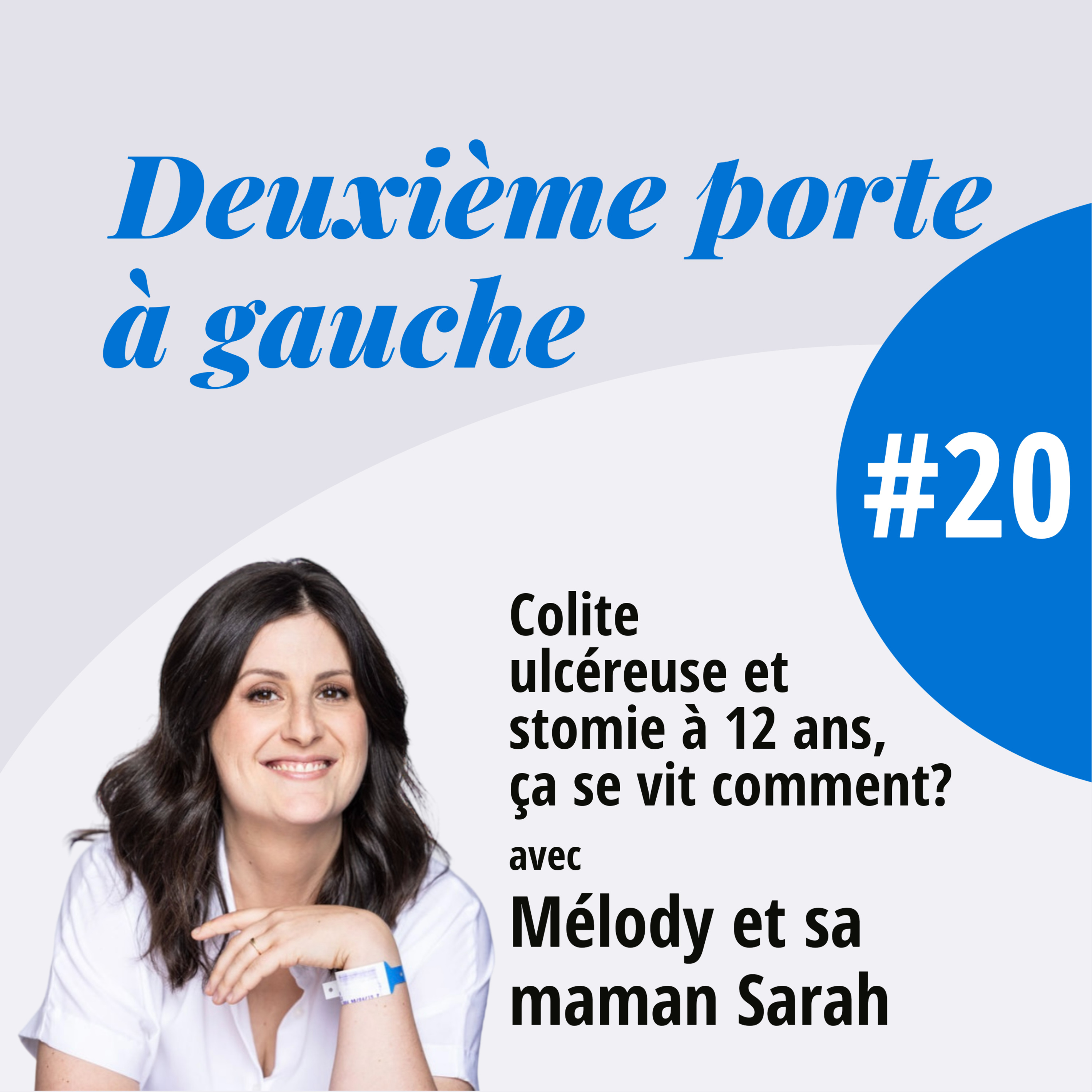 Avoir une colite ulcéreuse et stomie à 12 ans avec Mélody et Sarah