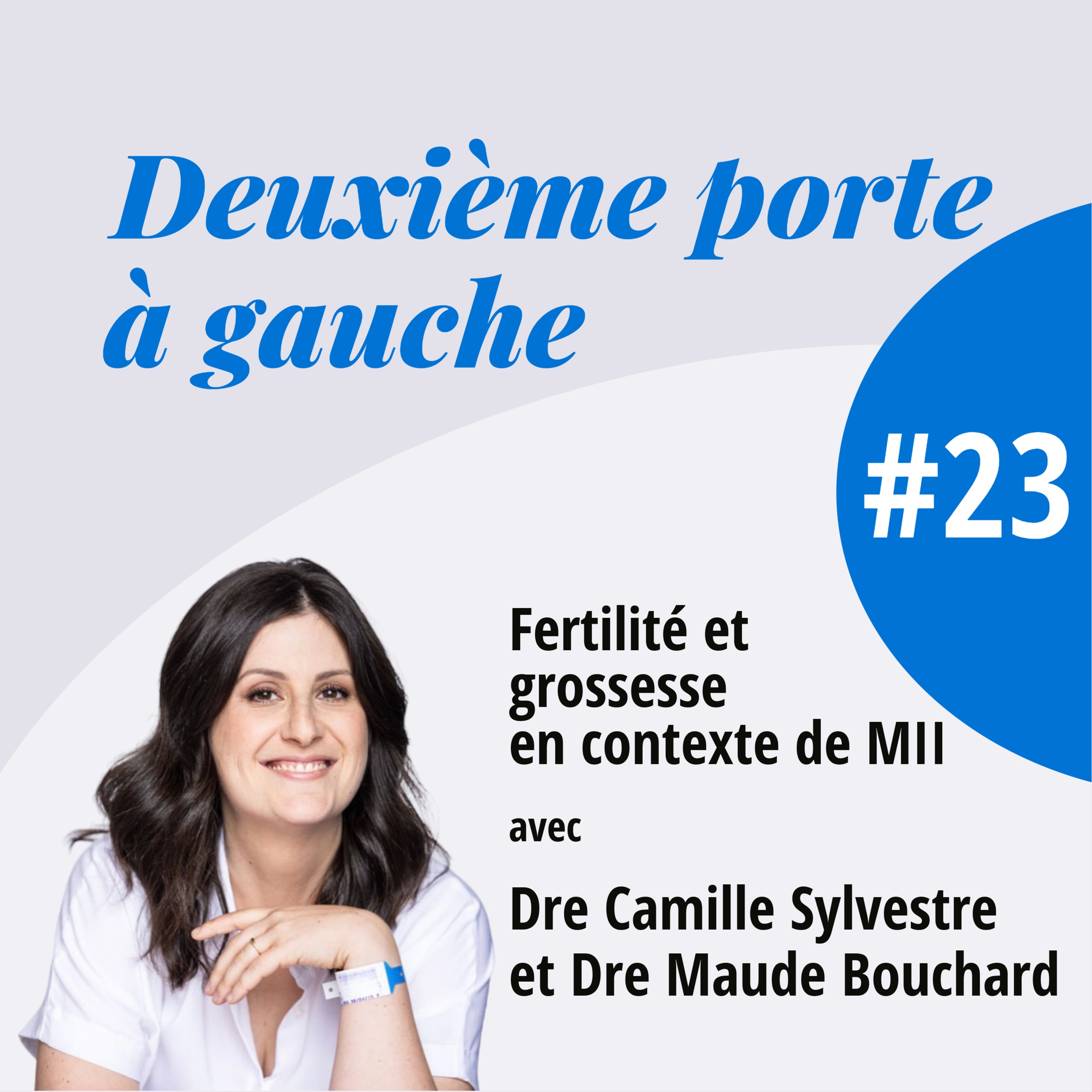 Fertilité et grossesse en contexte de MII