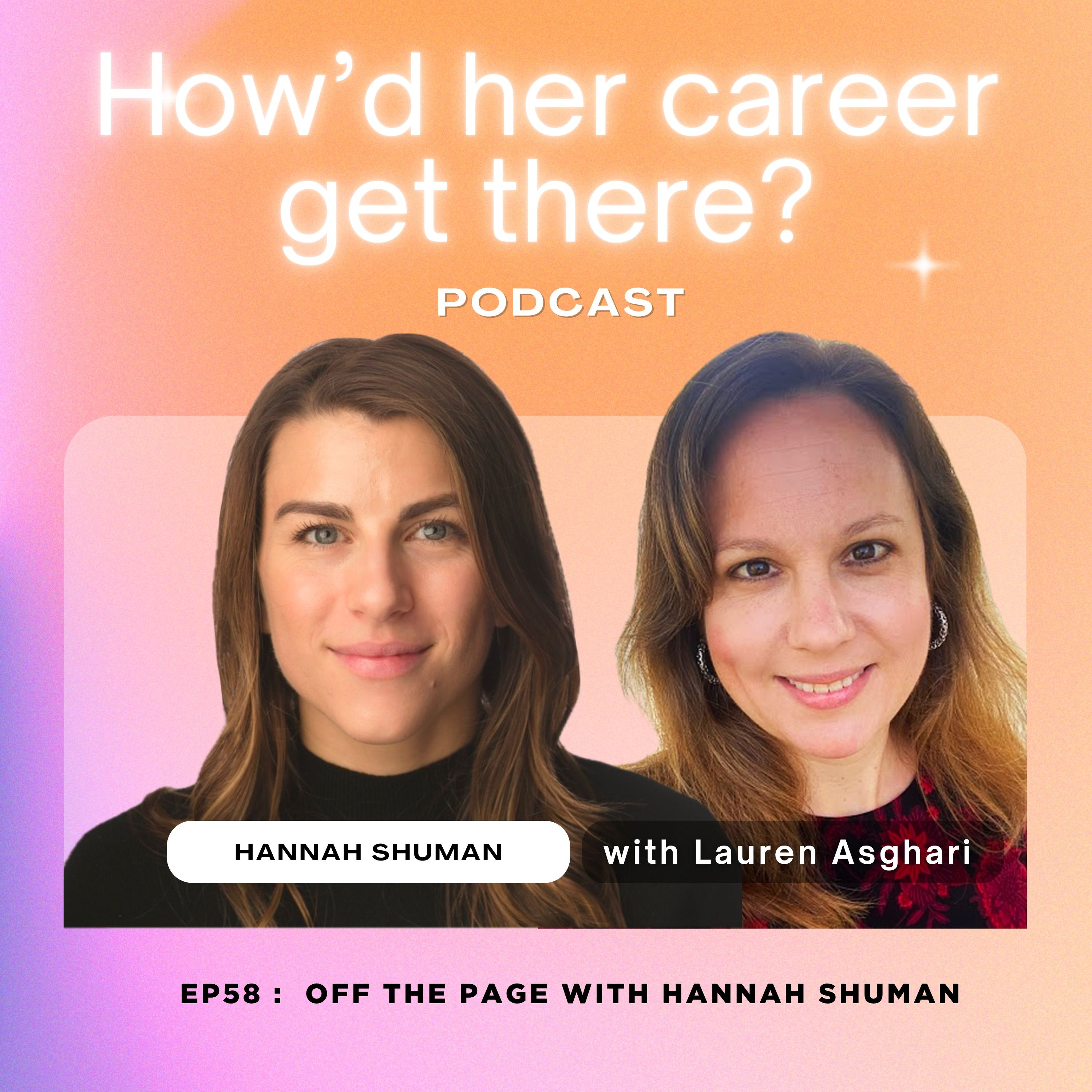 Episode 58: Off the Page with Hannah Shuman