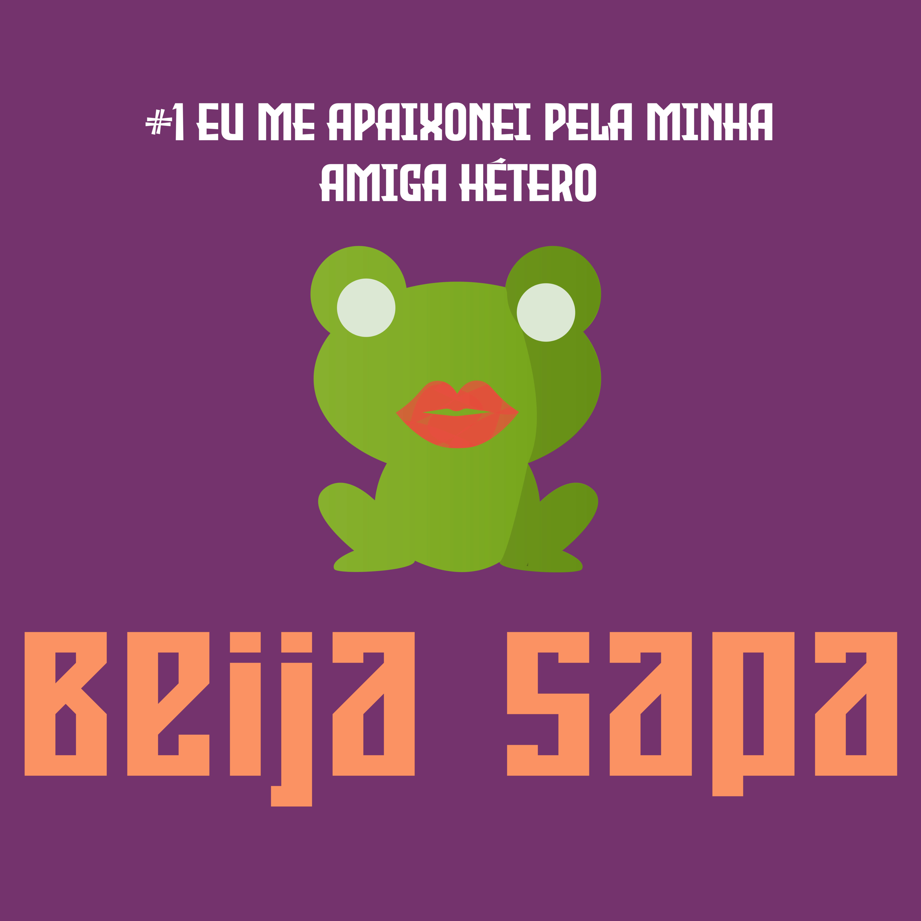Eu me apaixonei pela minha amiga hétero | Beija Sapa #1 episode artwork