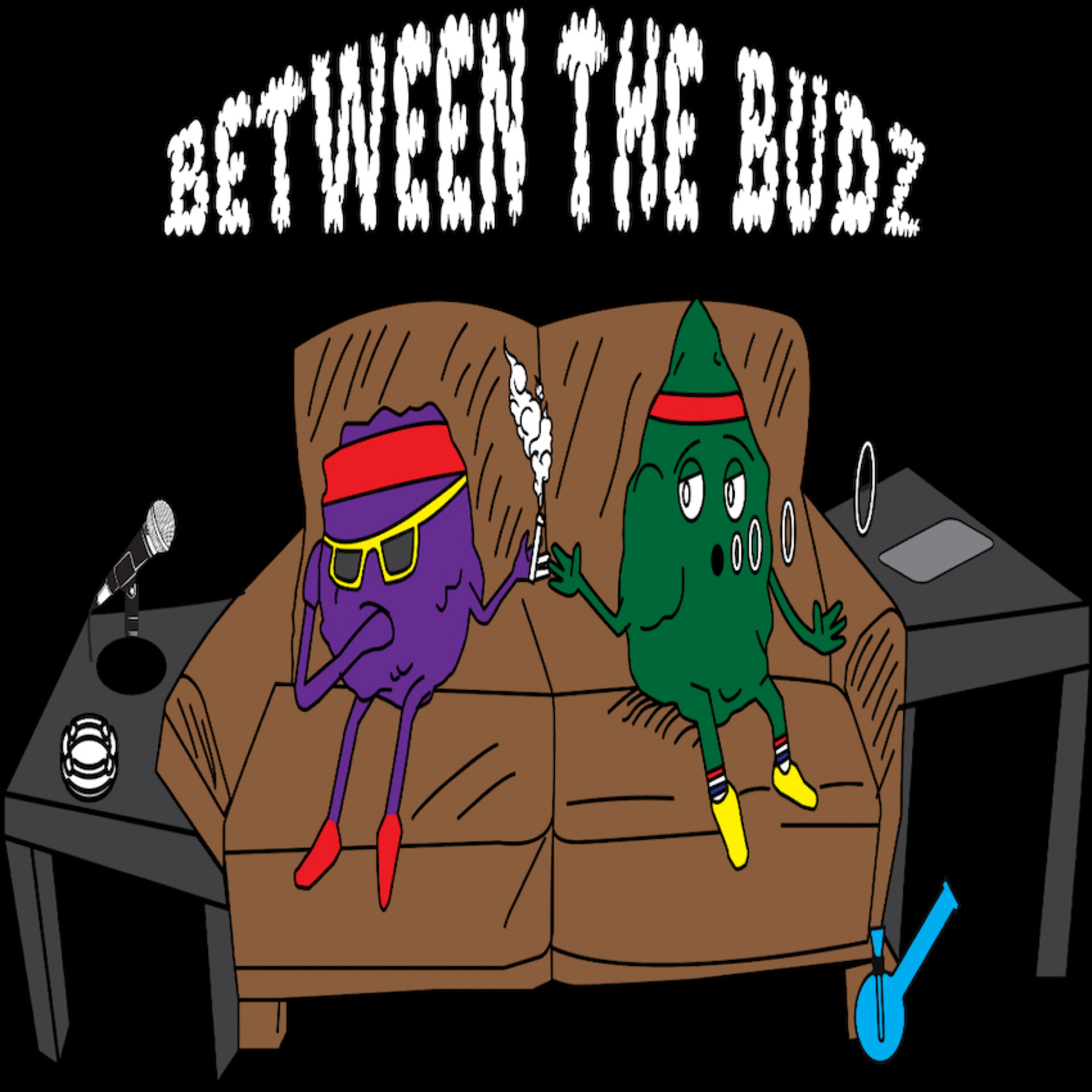 Between The Budz