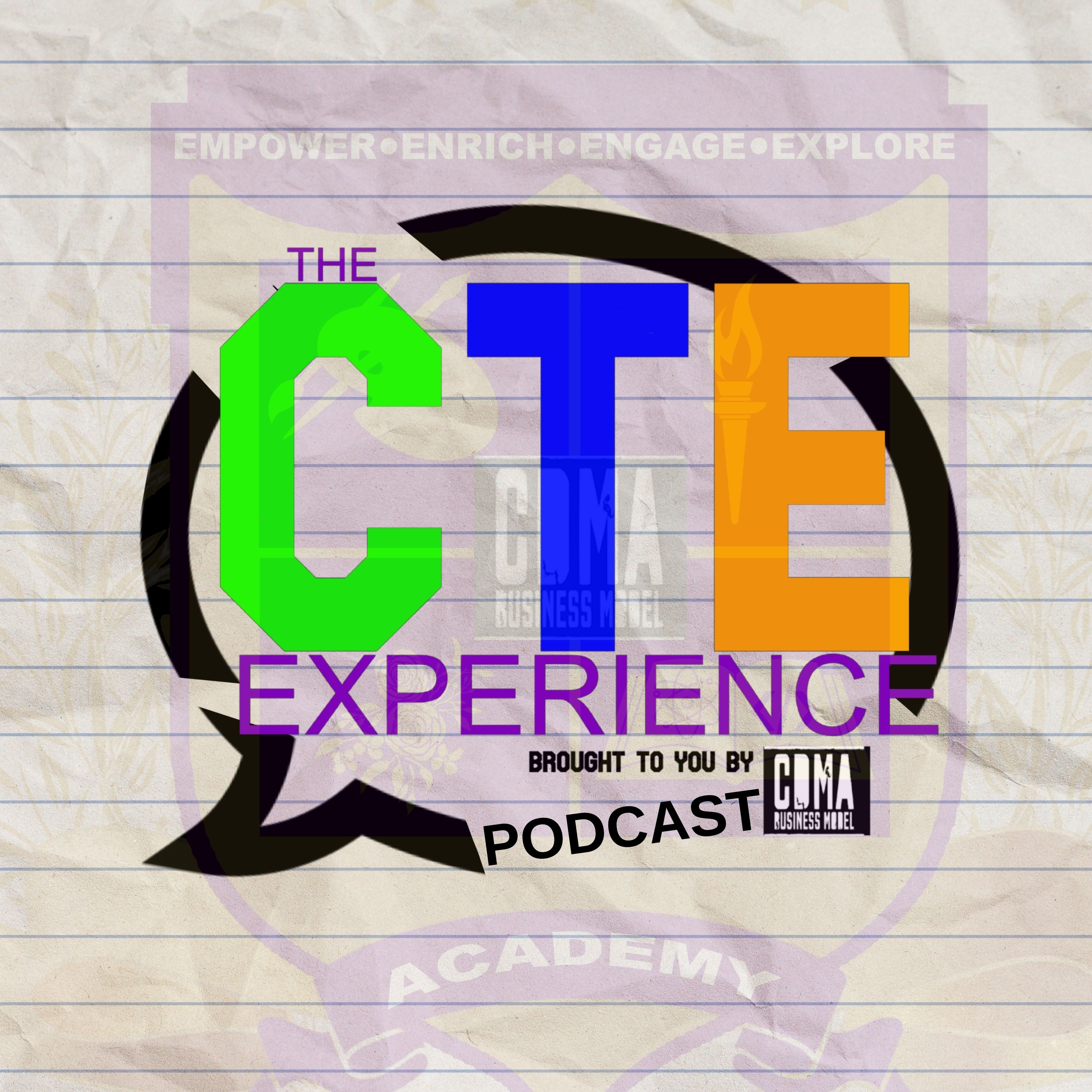 The CTE Experience with Shanette