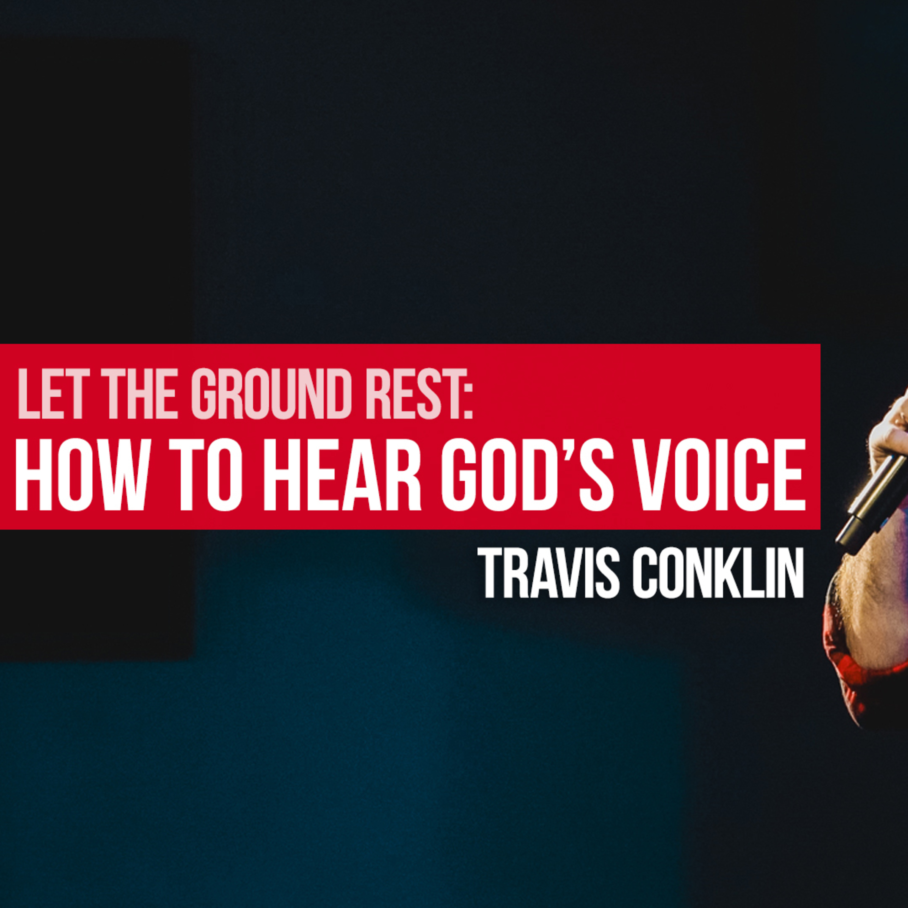 How To Hear God's Voice (Travis Conklin) episode artwork