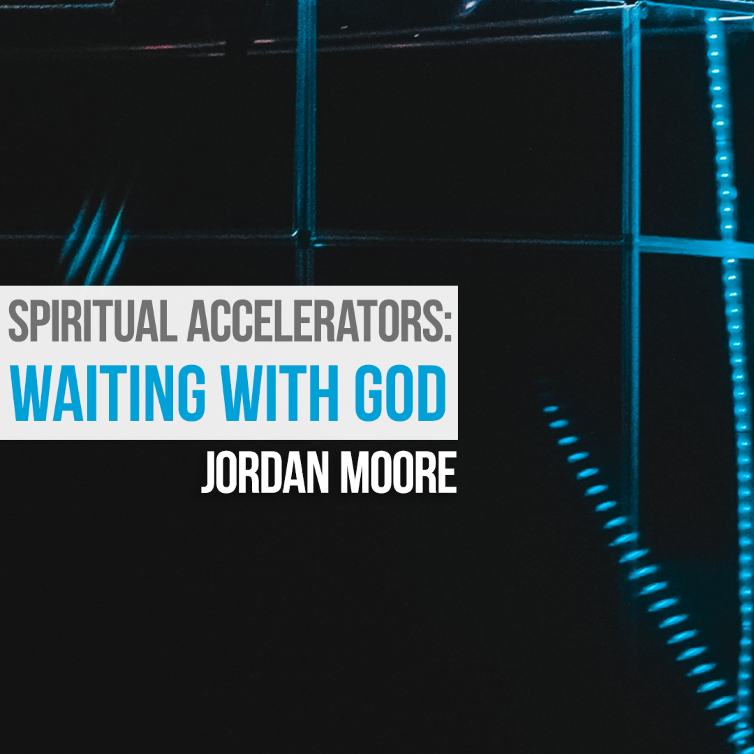 Waiting With God (Jordan Moore) episode artwork