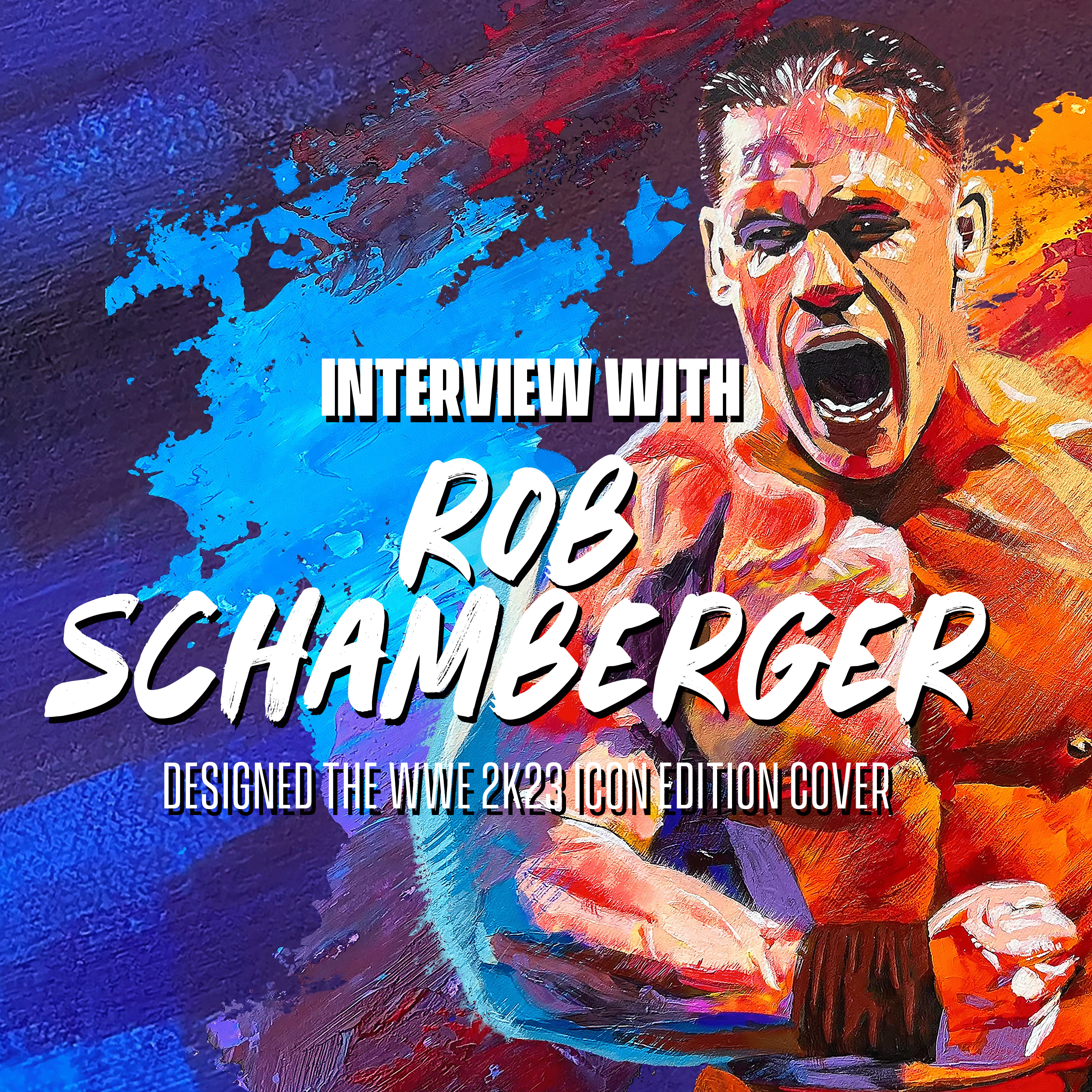 Interview with WWE Artist in Residence Rob Schamberger episode artwork