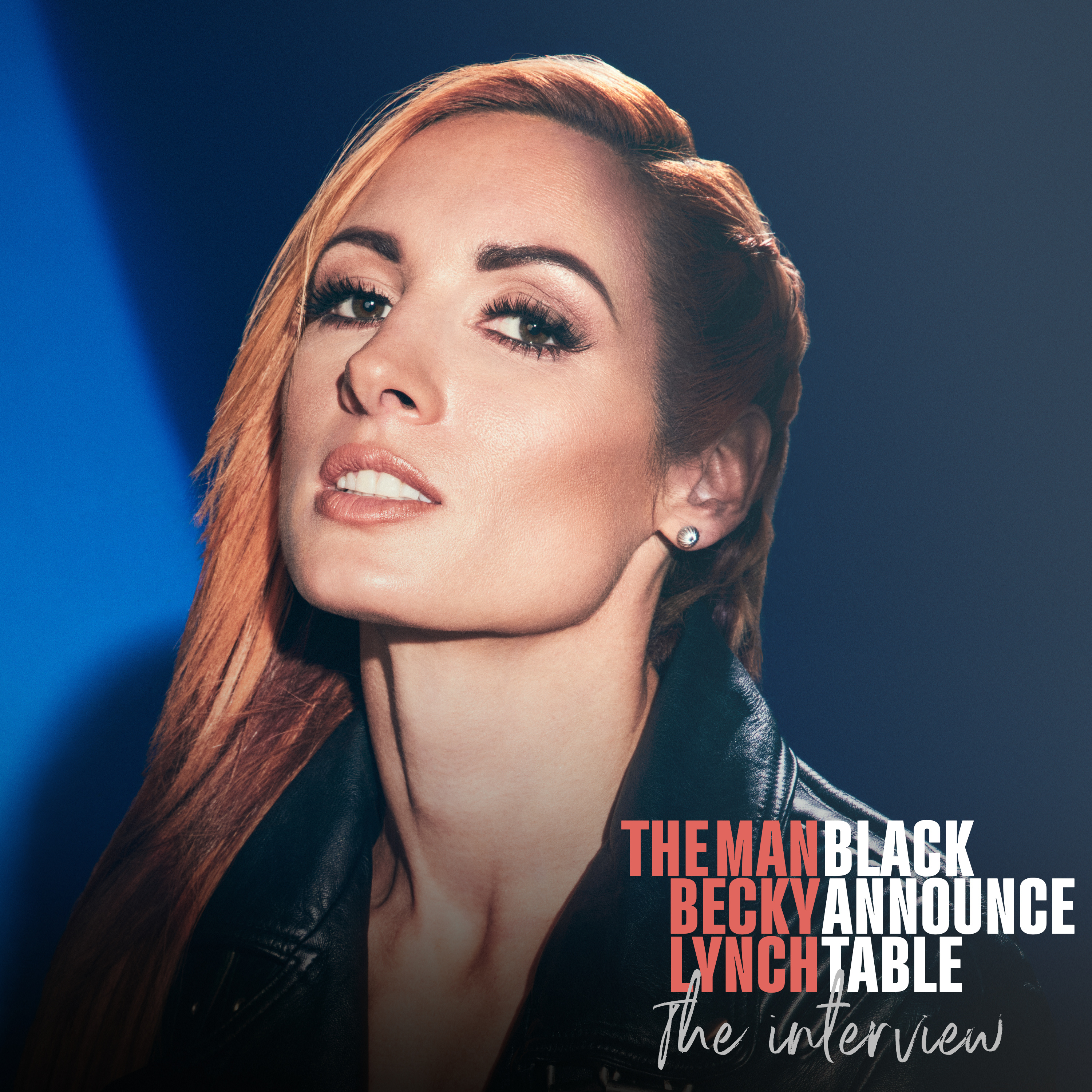 The Man Speaks: A Candid Conversation with Becky Lynch