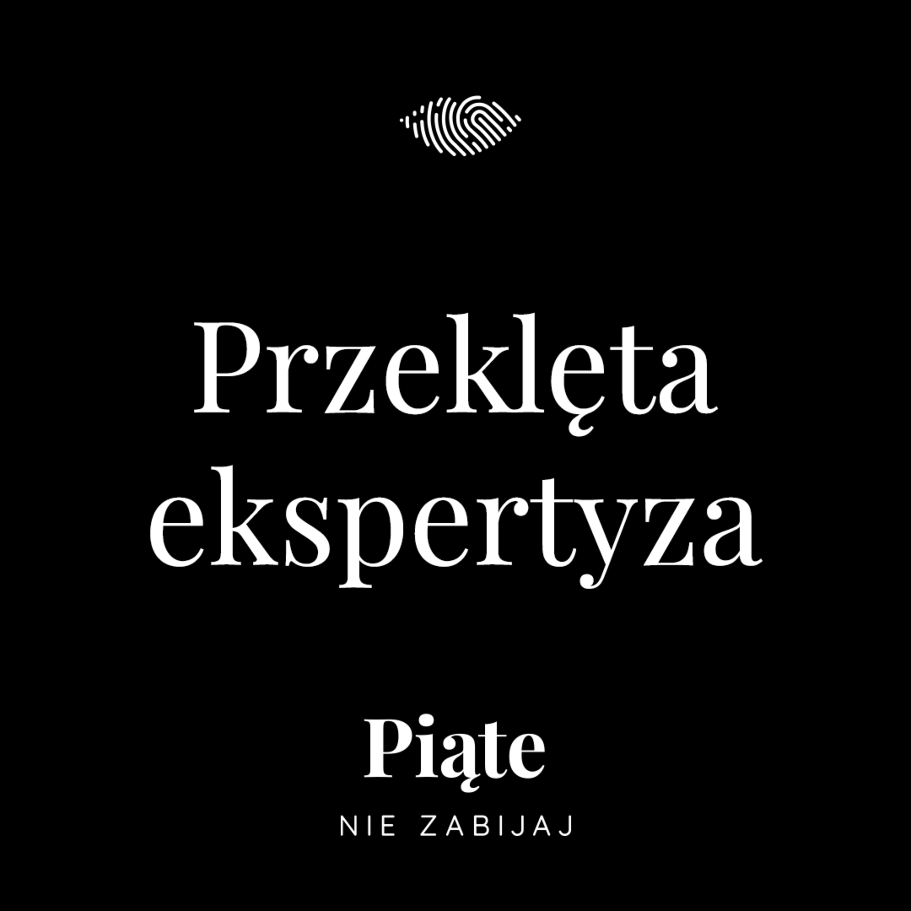 205. Przeklęta ekspertyza | Jacek Sikora | Sławków