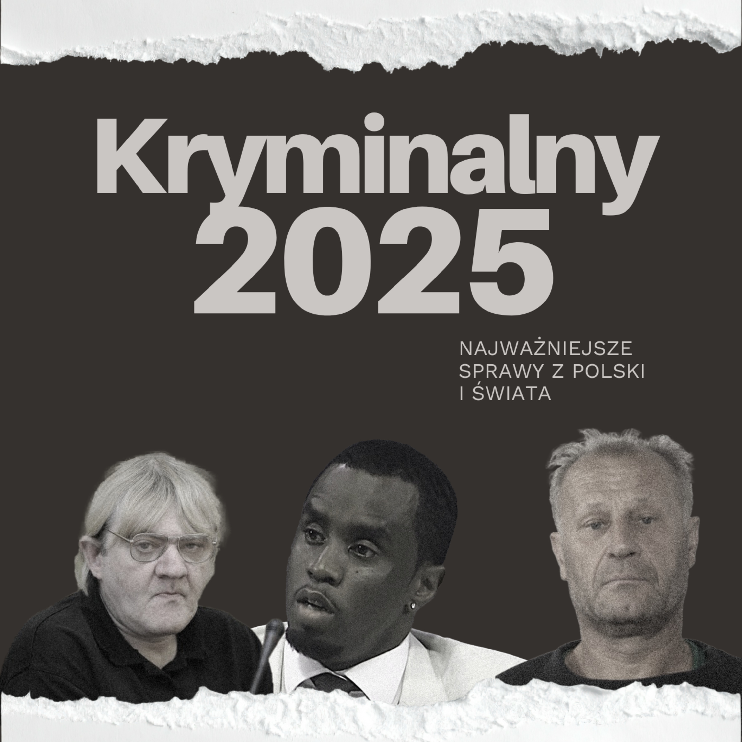 217. Kryminalne podsumowanie 2025 roku